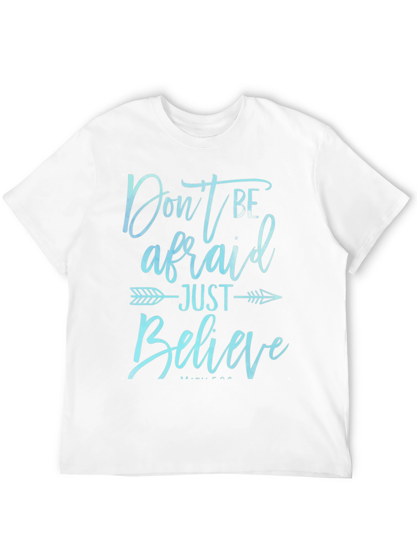 Black Don't Be Afraid Just Believe T-Shirt view 12