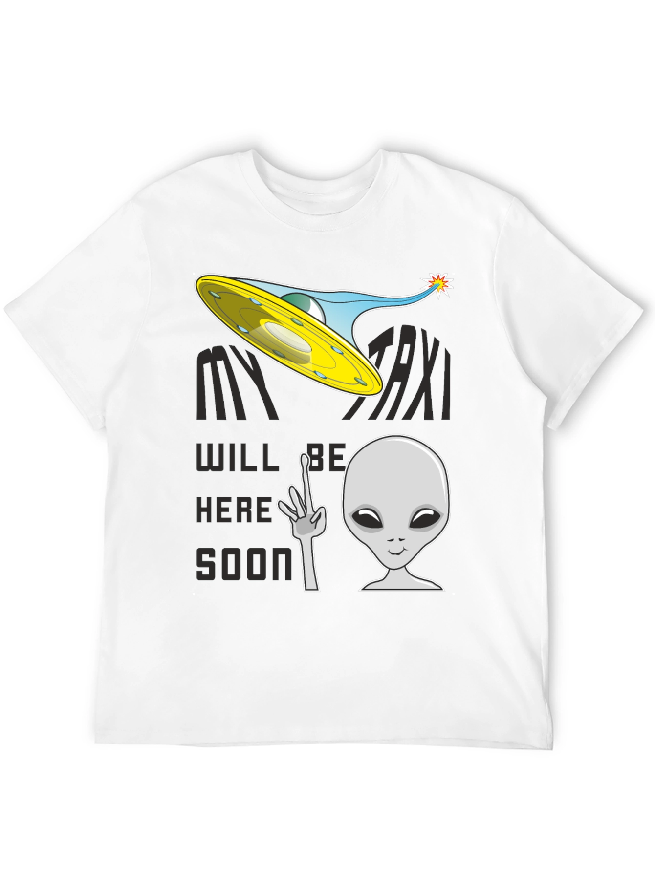 Black Alien Taxi Graphic T-Shirt - My Taxi Will Be Here Soon view 12