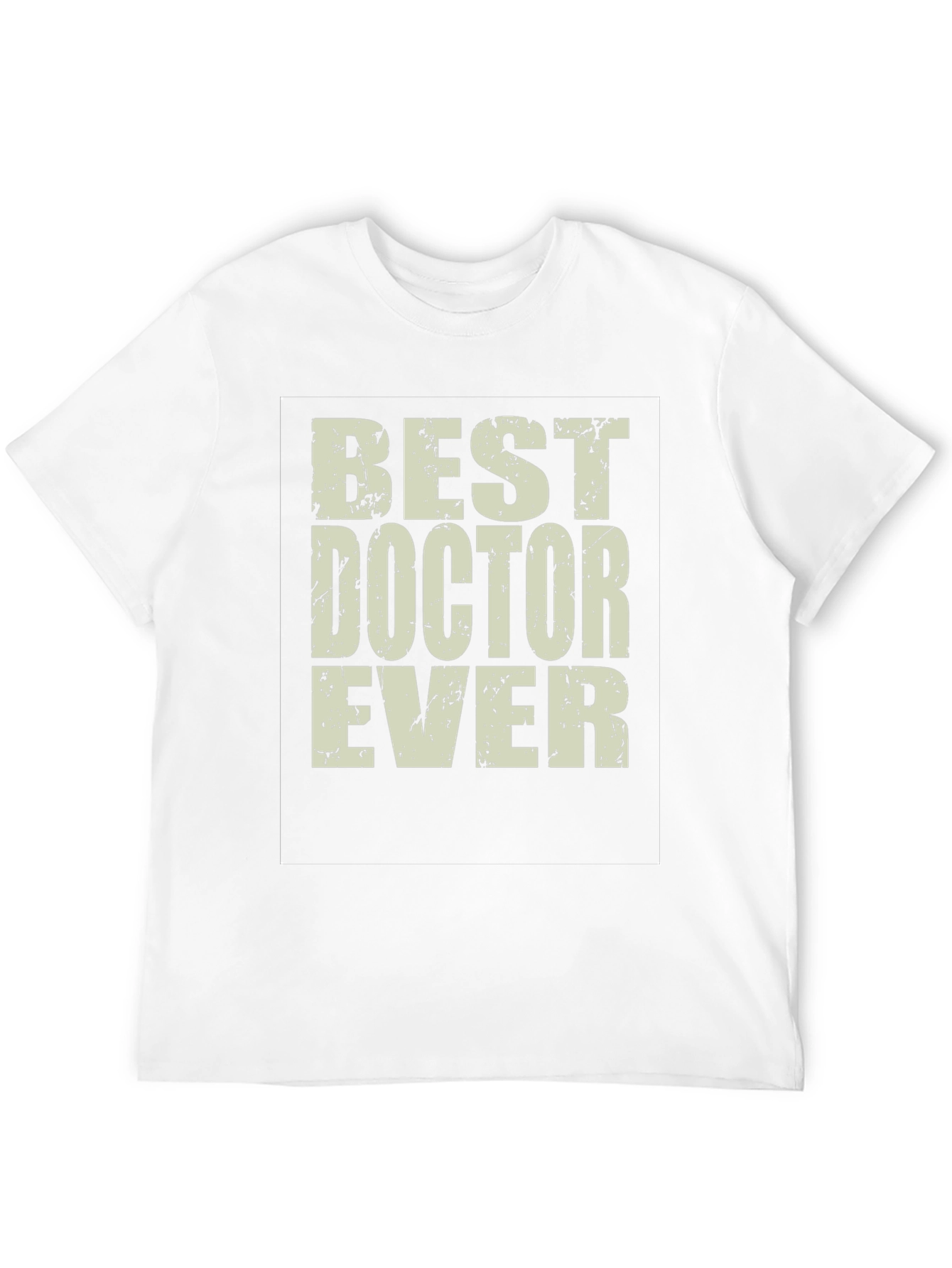 Black Best Doctor Ever T-Shirt - Distressed Text Design view 12