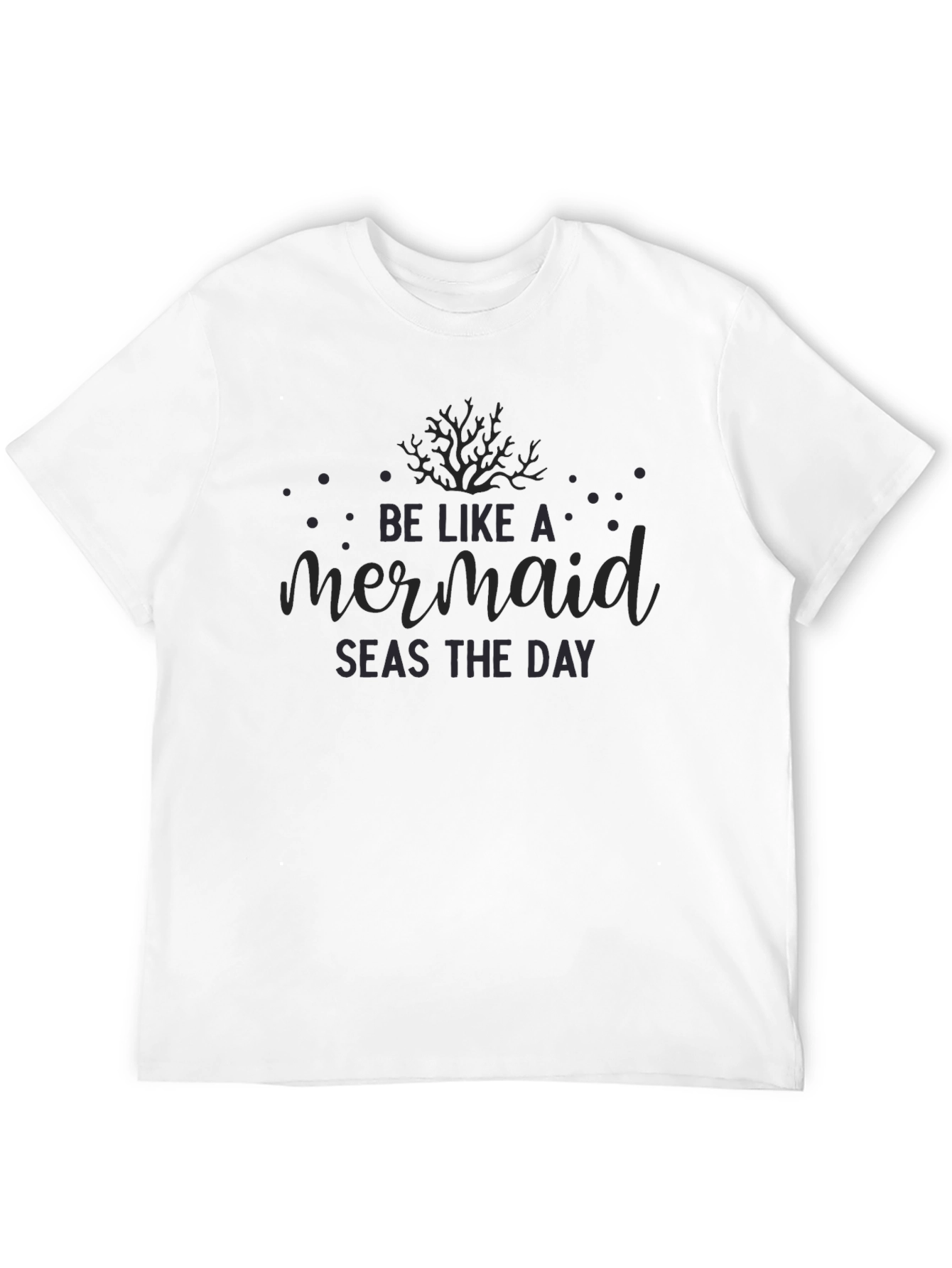 Black Be Like A Mermaid Seas The Day Black T-Shirt view 12