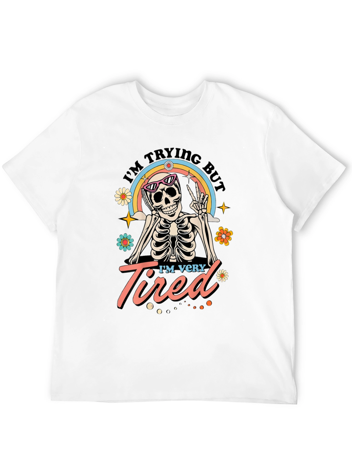 Black I'm Trying But I'm Very Tired T-Shirt view 12