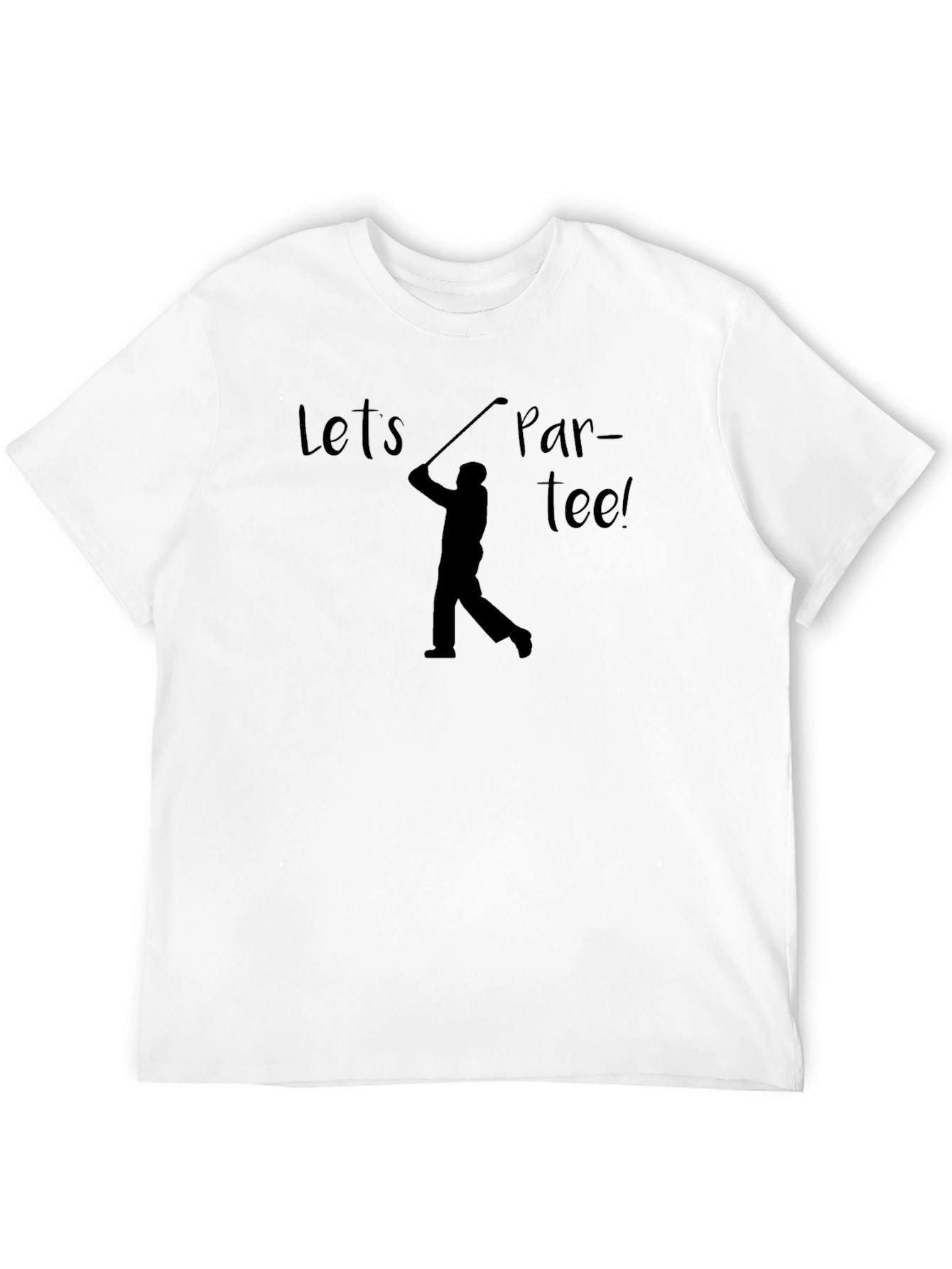 Black Let's Par-tee! Golf T-Shirt, Golfer Gift view 12