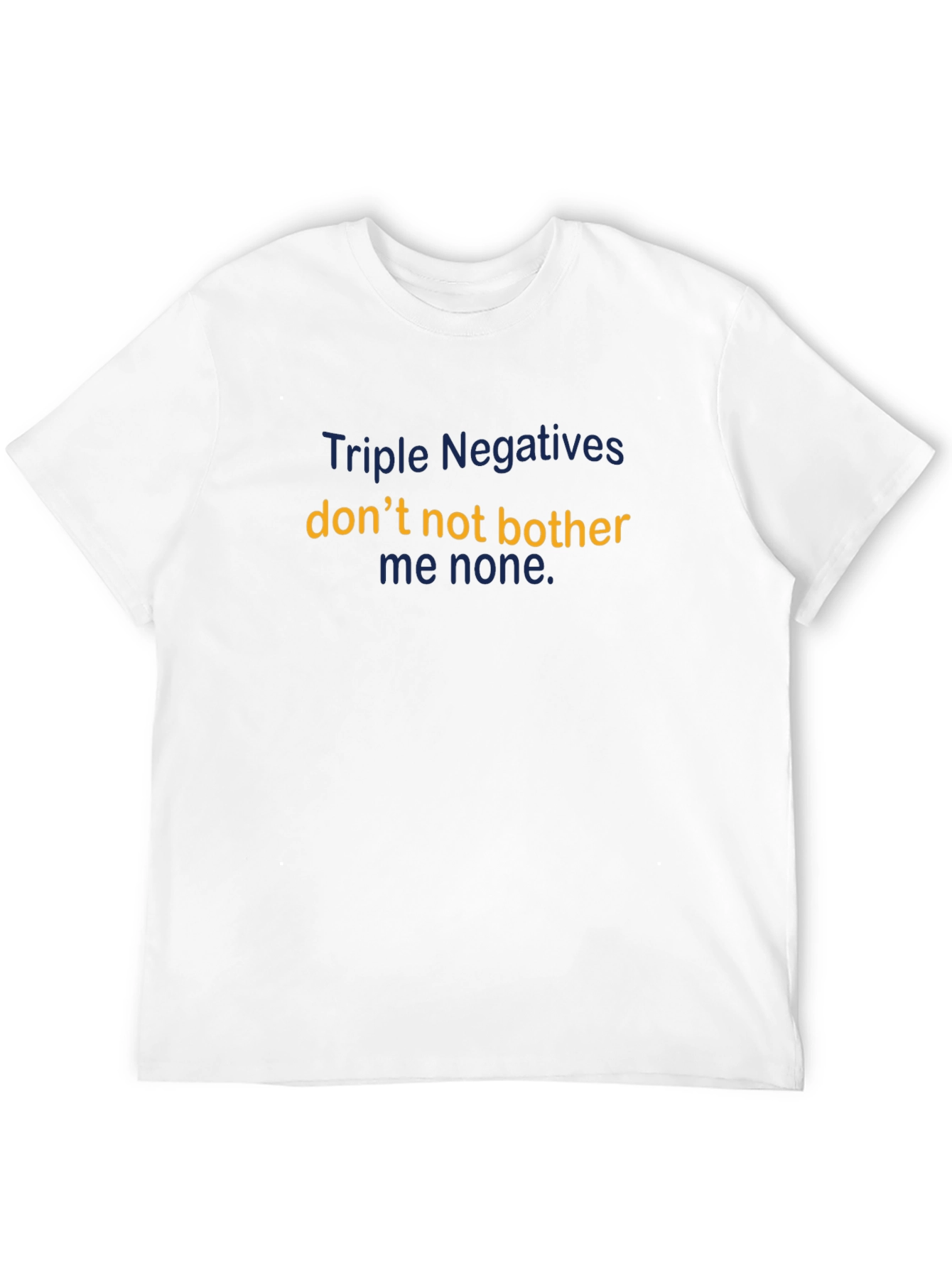 Black Triple Negatives T-Shirt - Funny Grammar Tee view 12