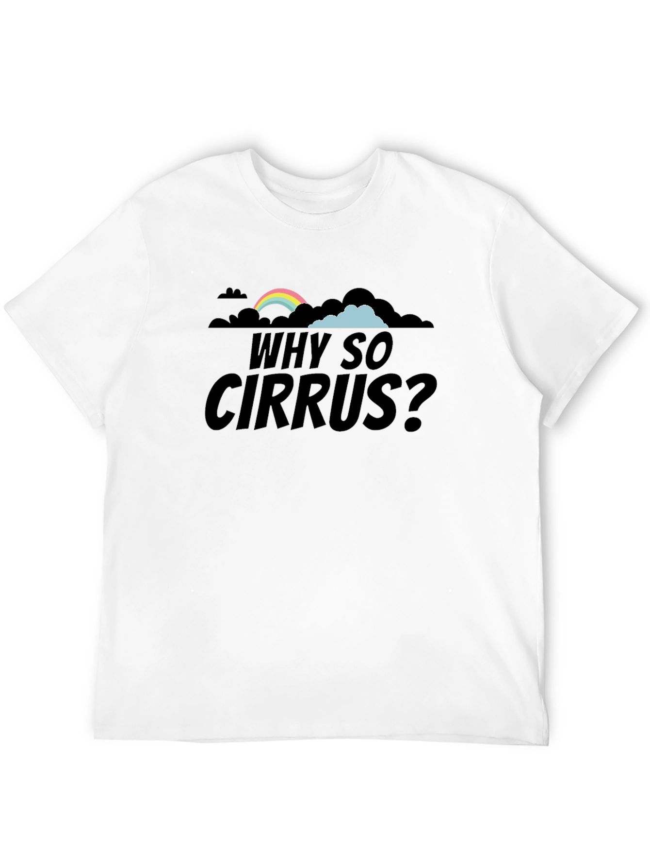 Black Why So Cirrus? Graphic T-Shirt view 12