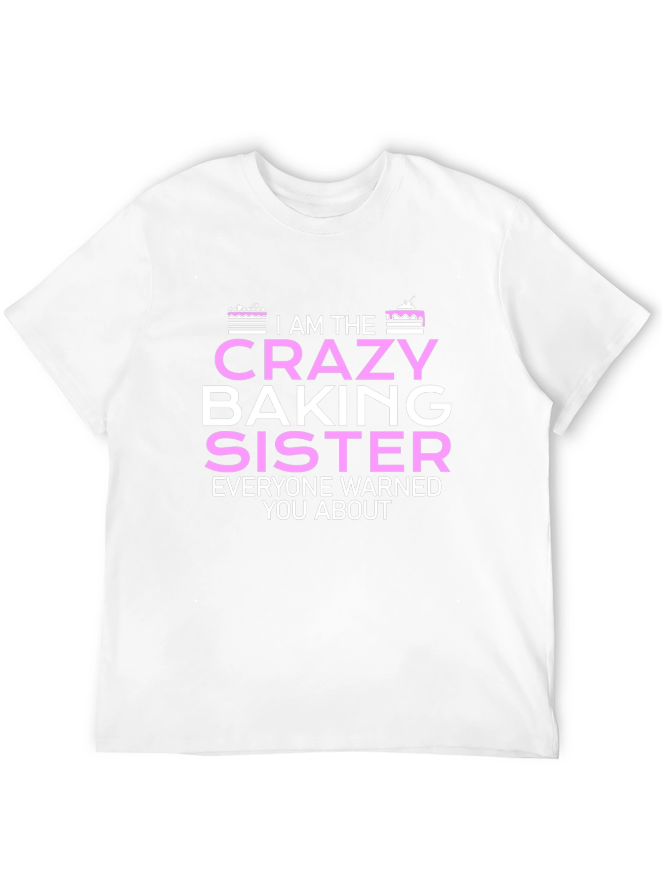Black Crazy Baking Sister T-Shirt - Unique Gift for Bakers view 12