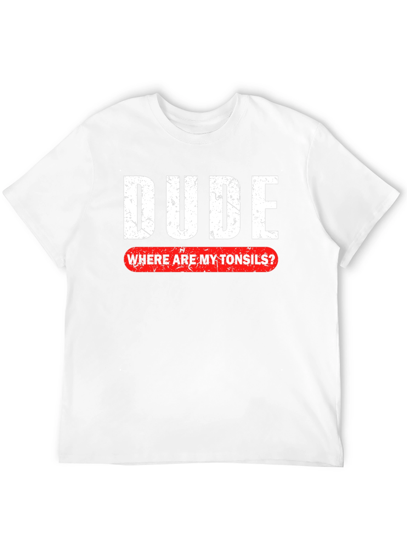 Black Dude Where Are My Tonsils T-Shirt - Funny Graphic Tee view 12