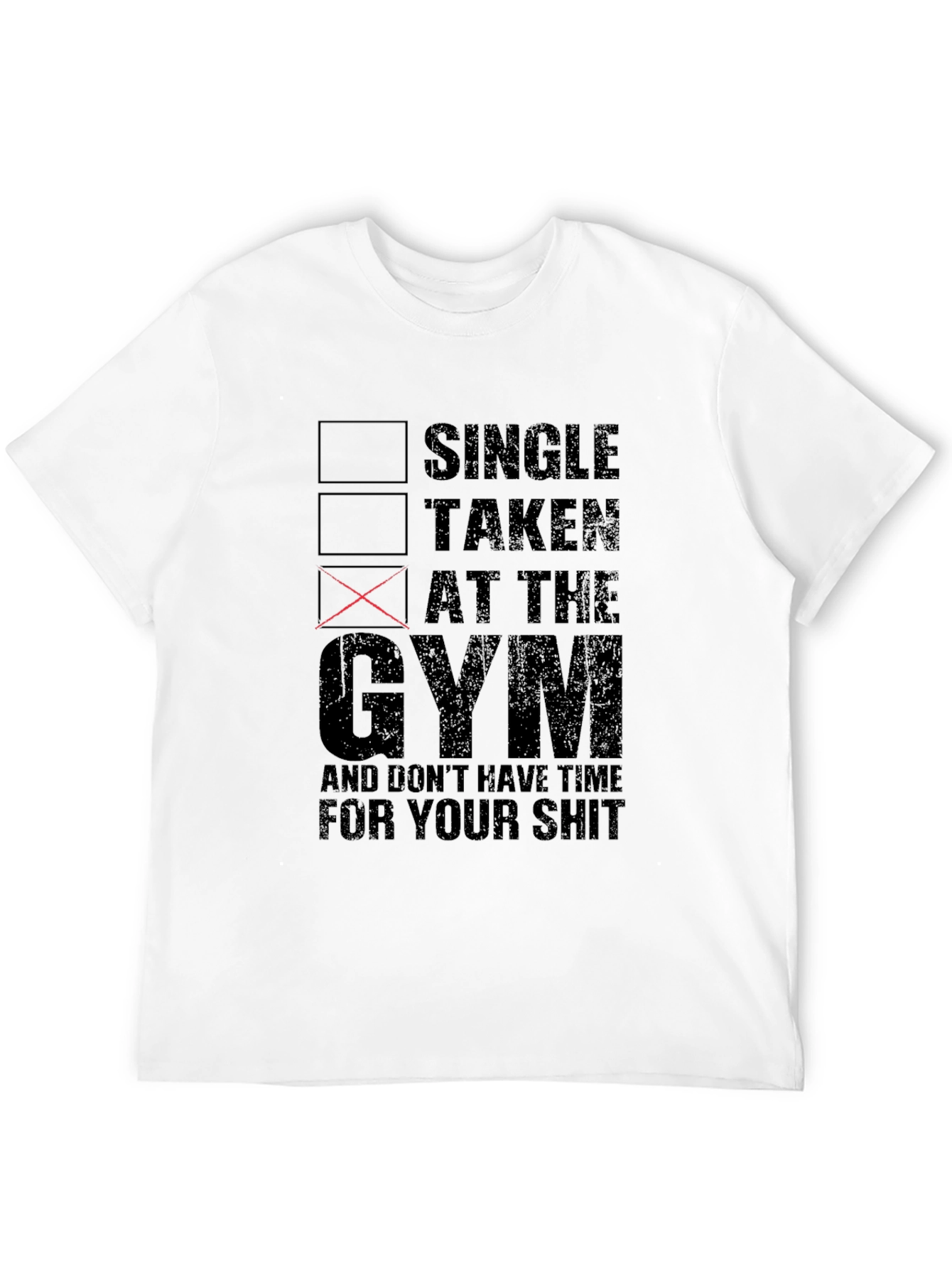 Black Gym Life T-Shirt: Single, Taken, At The Gym view 12