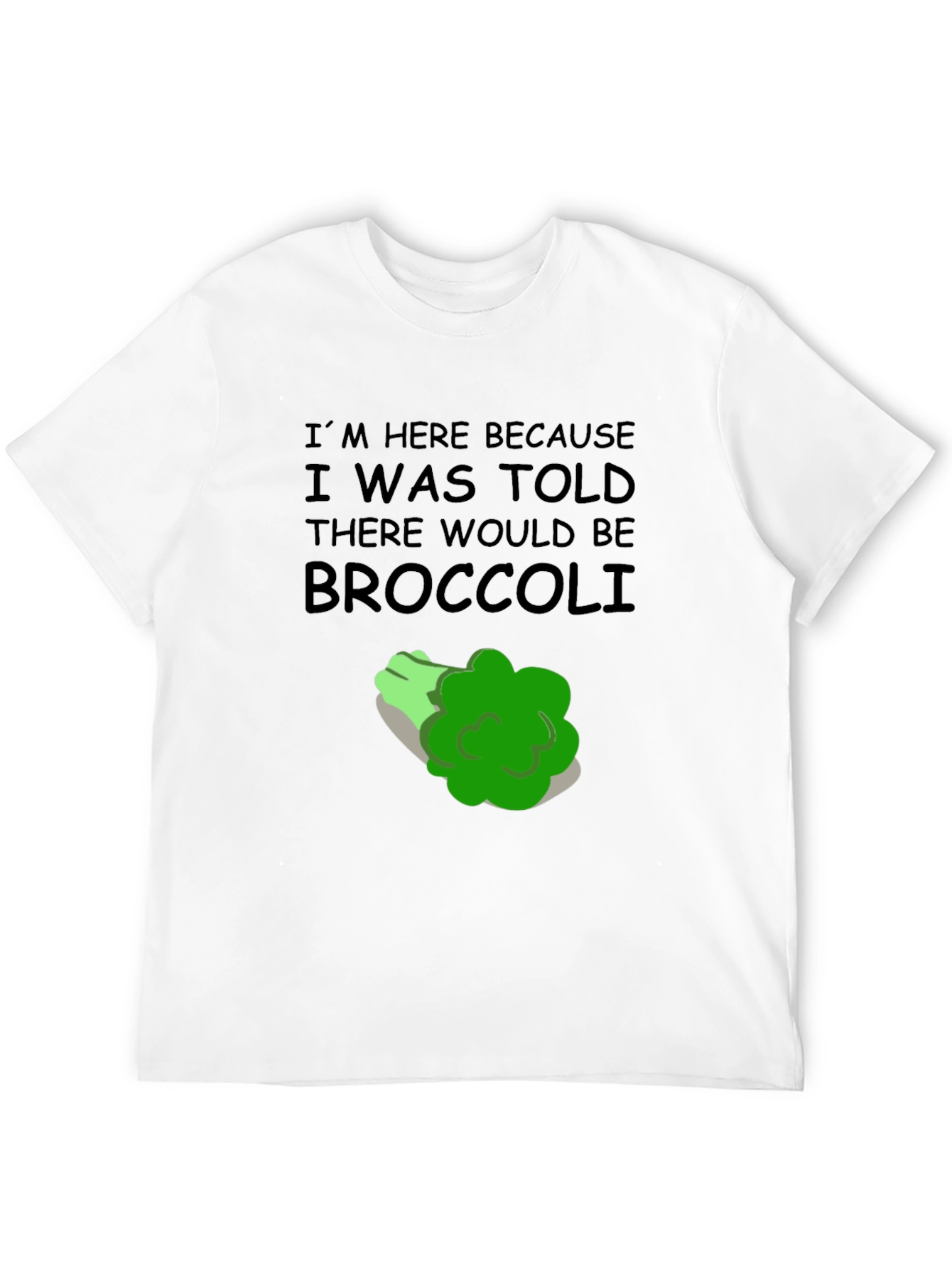 Black Broccoli T-Shirt: I'm Here Because Broccoli Humor view 12