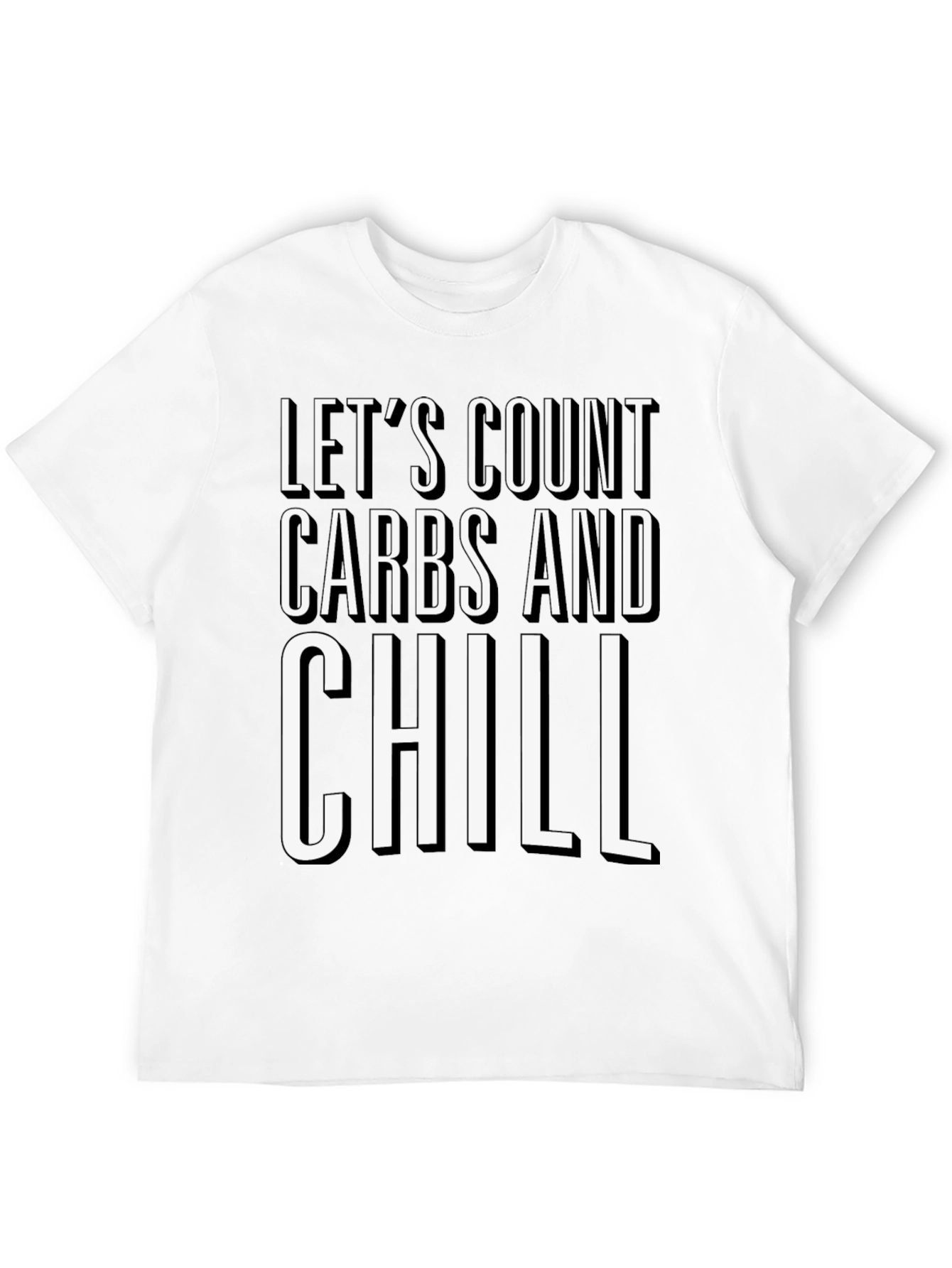 Black Let's Count Carbs and Chill Black Graphic T-Shirt view 12