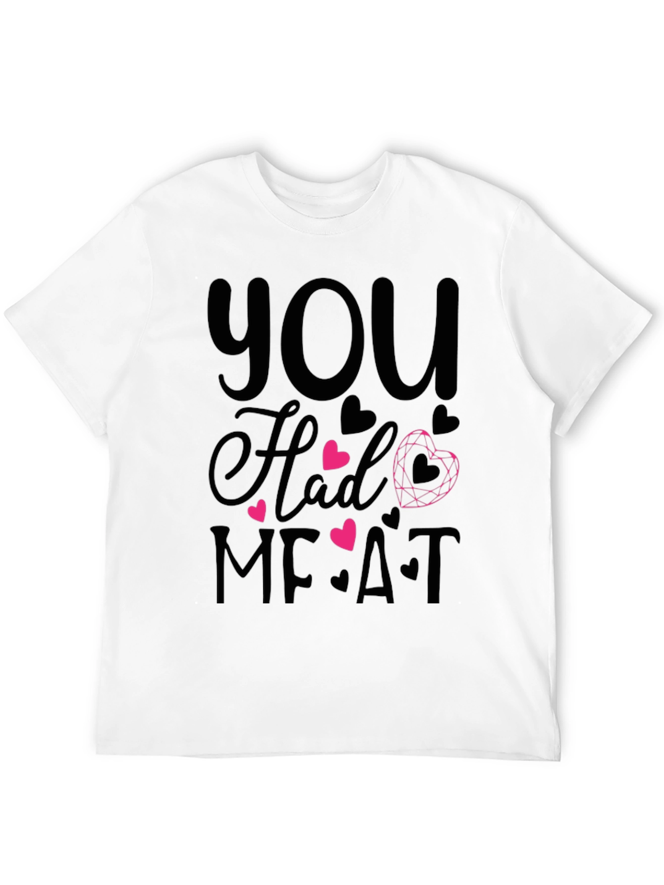 Black You Had Me At Meat Graphic T-Shirt view 12
