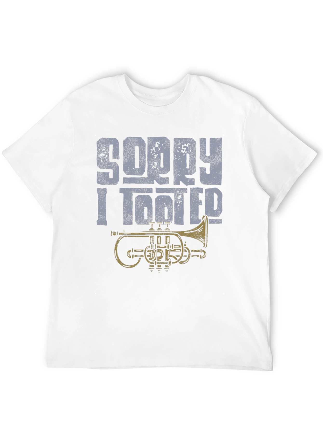 Black Sorry I Tooted T-Shirt - Funny Trumpet Design view 12