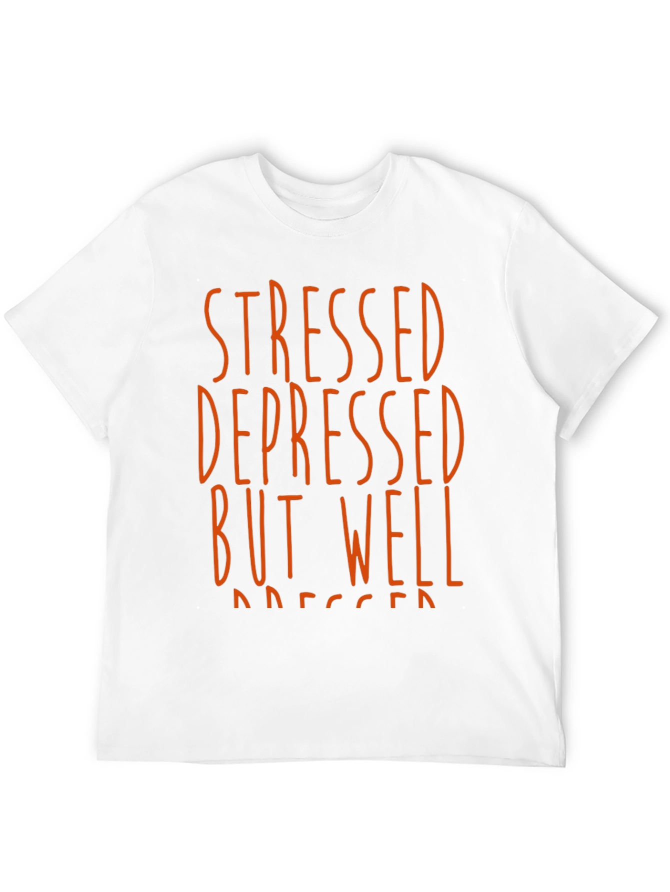 Black Stressed Depressed But Well Dressed Tee view 12