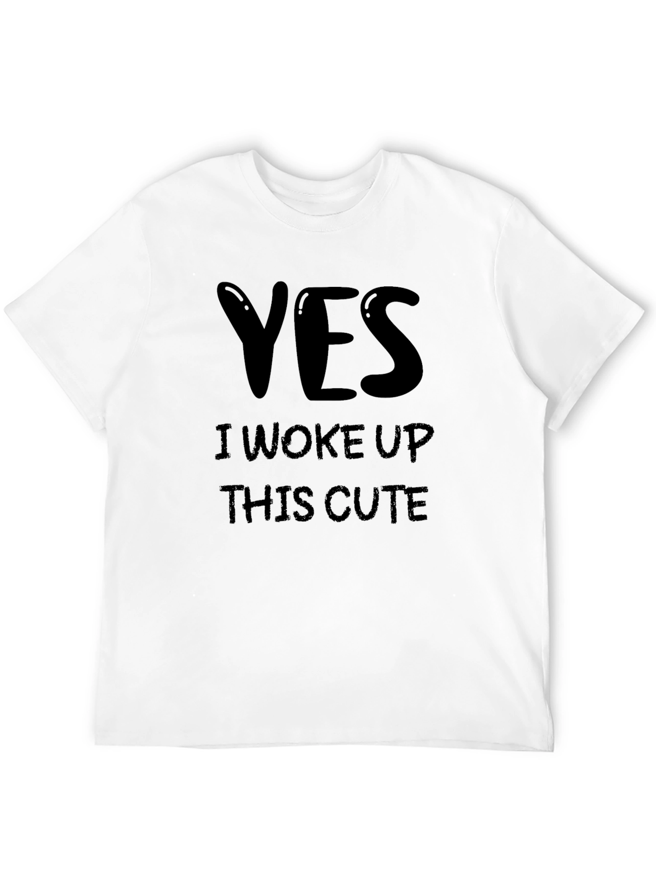 Black Yes I Woke Up This Cute - Funny Graphic Tee view 12