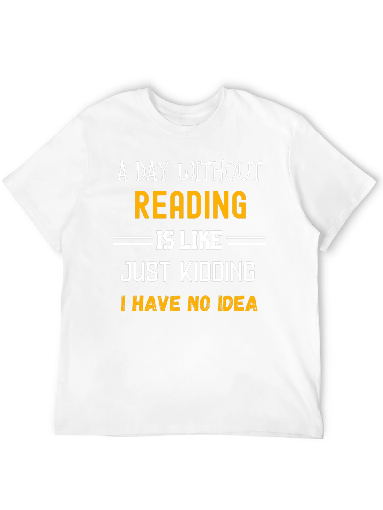 Black Funny Reading T-Shirt: A Day Without Reading view 12