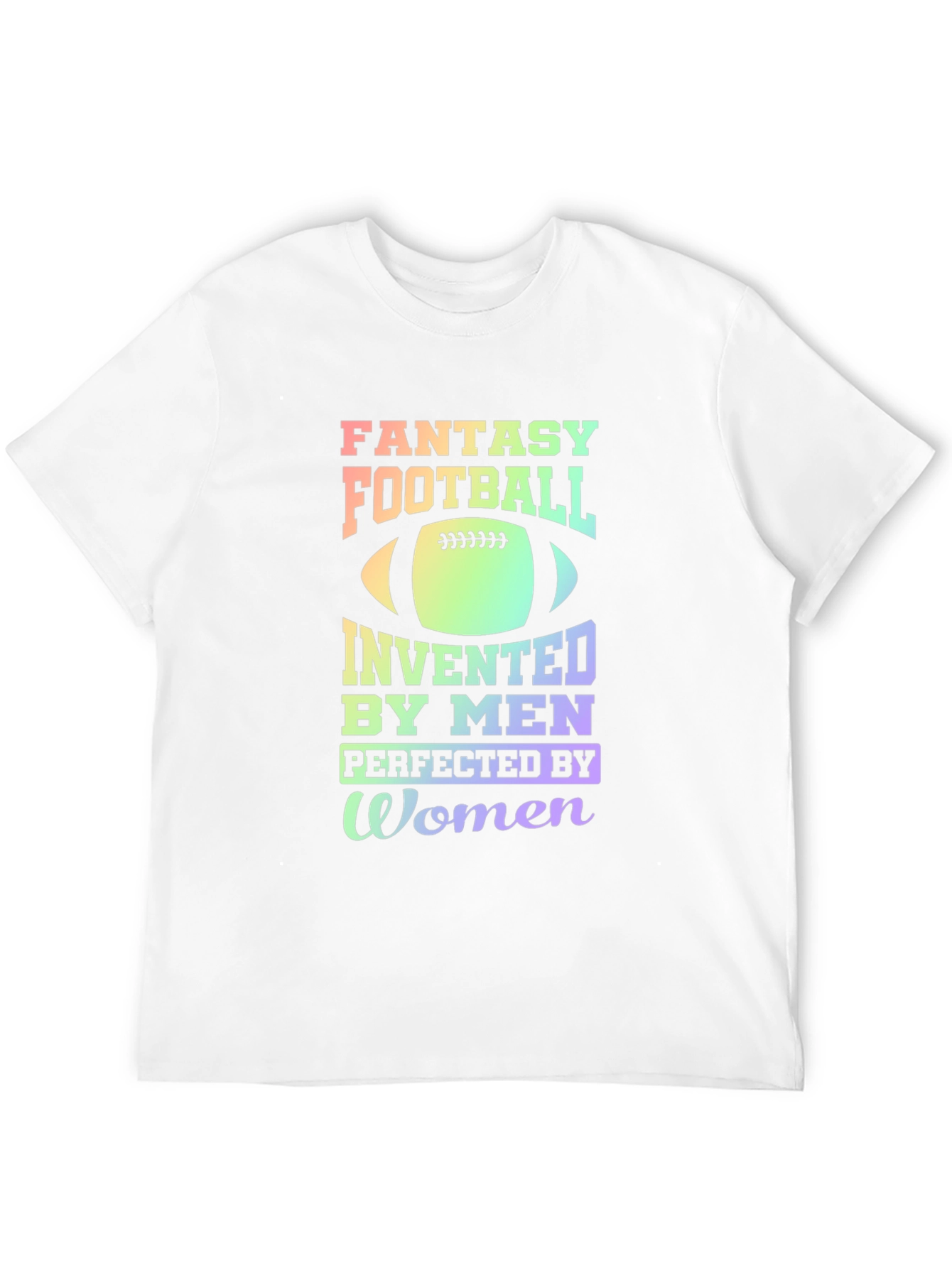 Black Fantasy Football T-Shirt: Invented by Men, Perfected by Women view 12