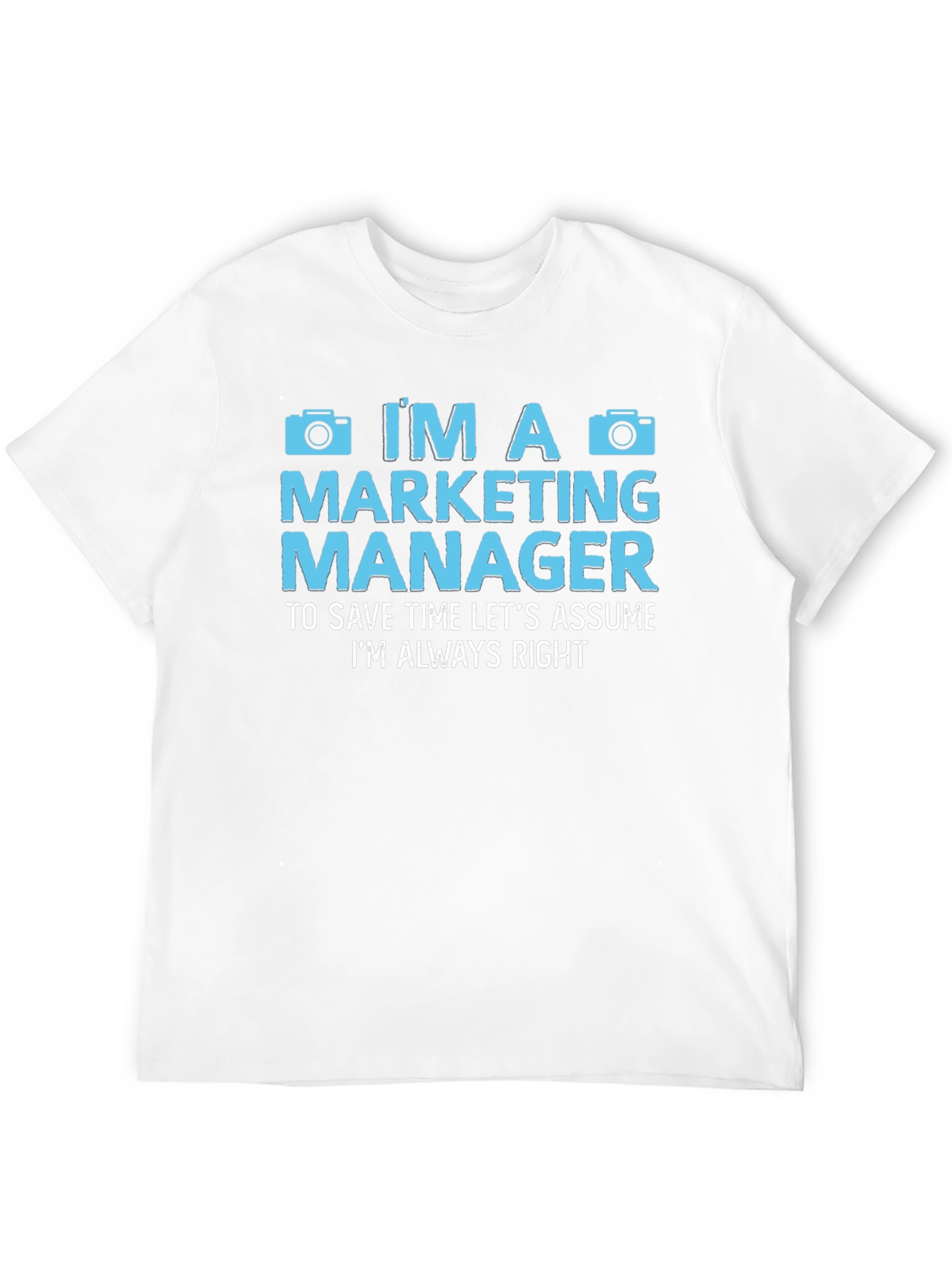 Black Marketing Manager Always Right T-Shirt view 12