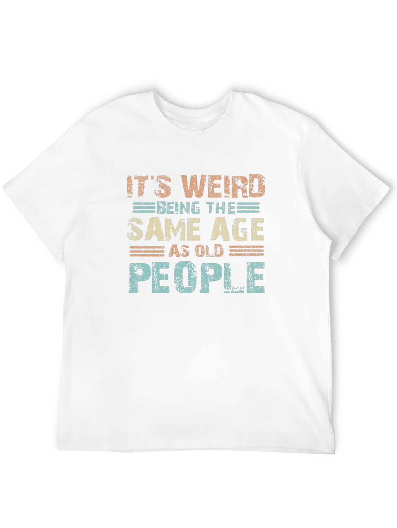 Black It's Weird Being The Same Age As Old People T-Shirt view 12
