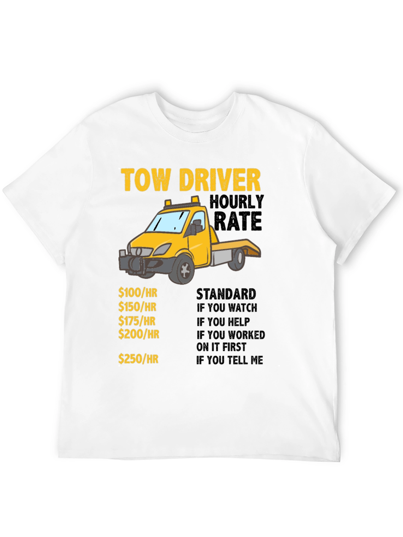 Black Tow Driver Hourly Rate T-Shirt view 12