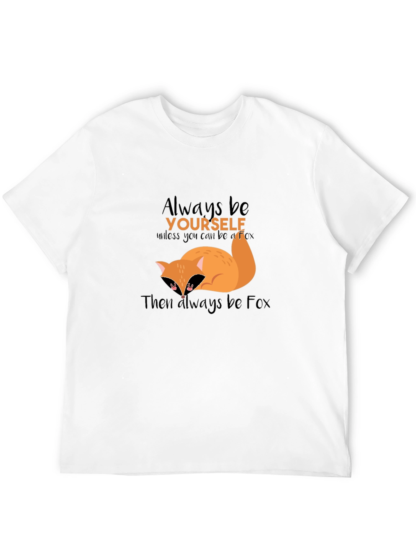 Black Always Be Yourself Fox T-Shirt view 12