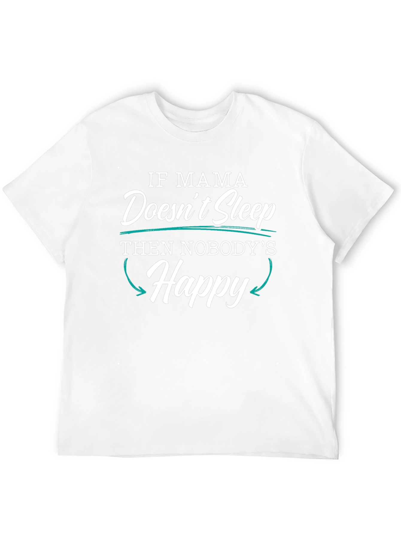 Black If Mama Doesn't Sleep Funny Novelty T-Shirt view 12