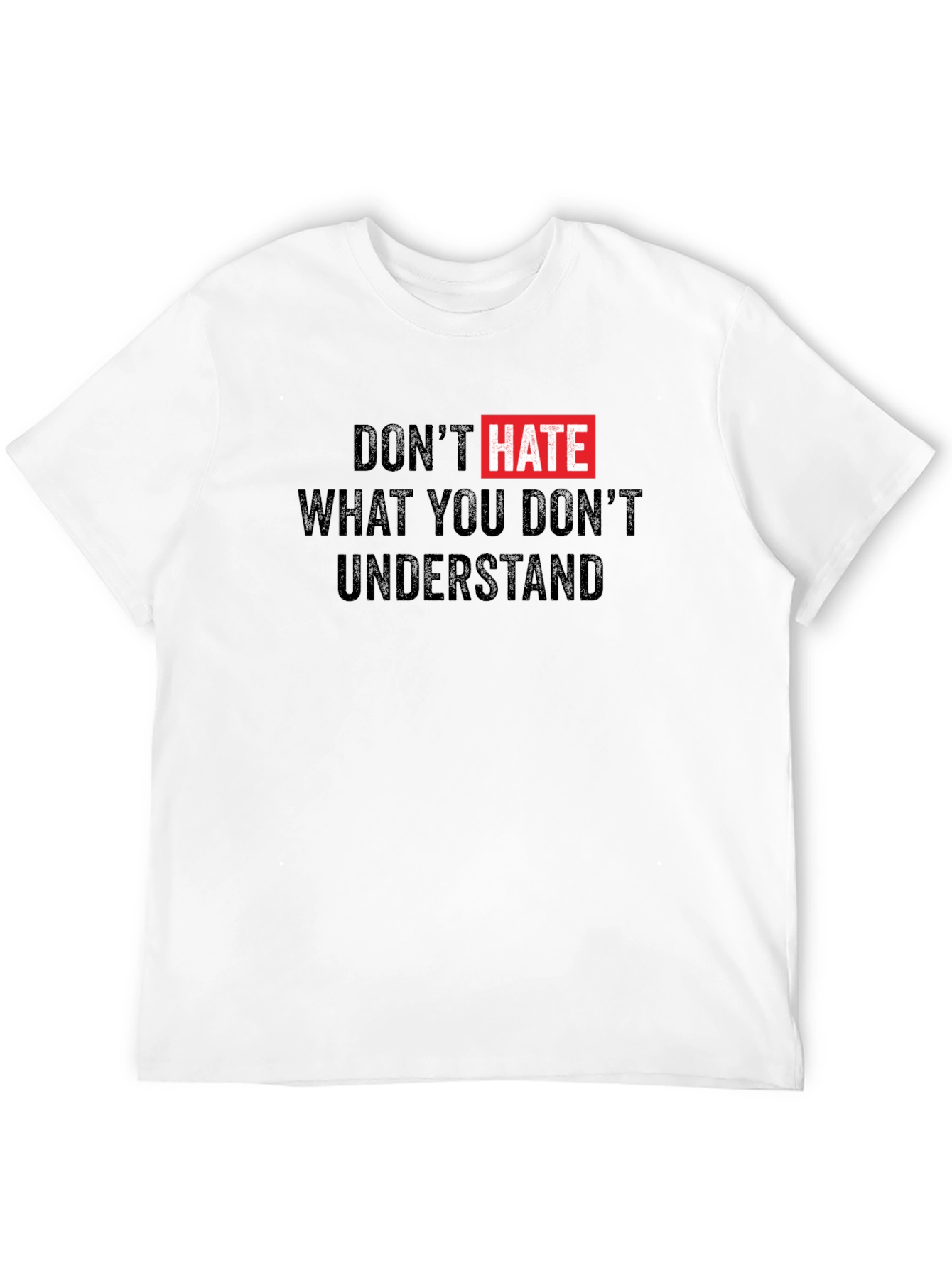Black Don't Hate What You Don't Understand Black T-Shirt view 12