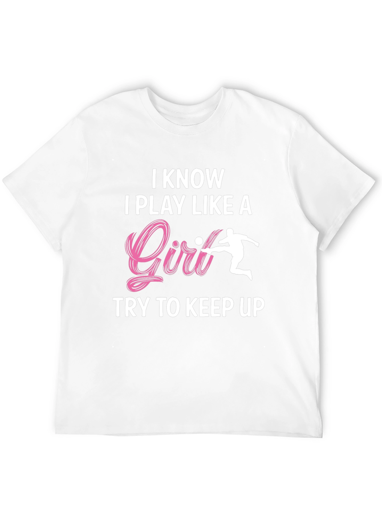 Black I Know I Play Like A Girl T-Shirt view 12