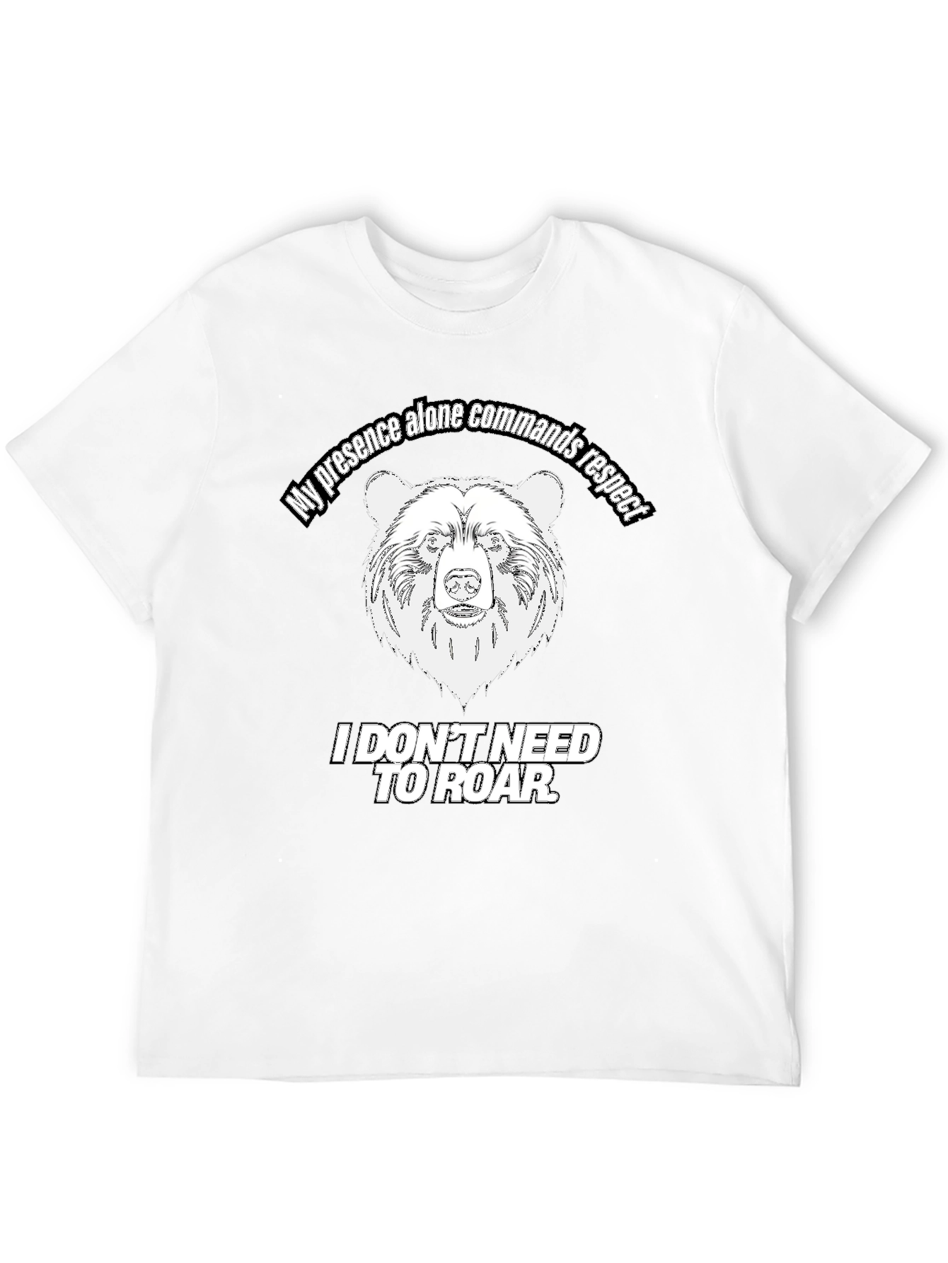 Black My Presence Alone Commands Respect Bear T-Shirt view 12