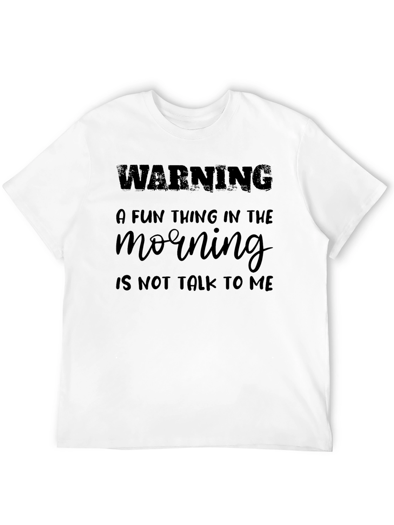 Black Warning Don't Talk To Me Morning Funny Graphic Tee view 12