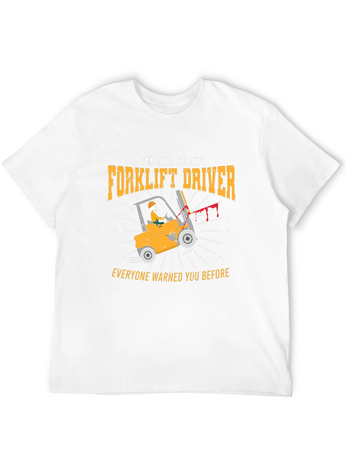 Black Crazy Forklift Driver Graphic T-Shirt view 12