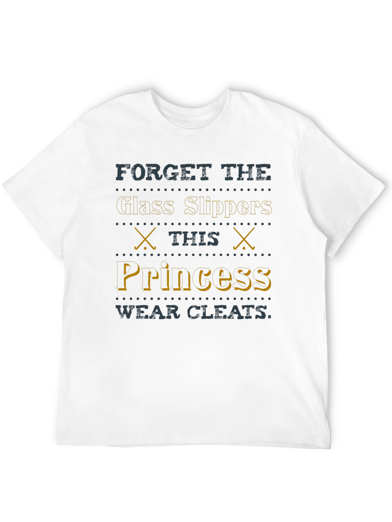 Black Forget The Glass Slippers Princess Wears Cleats T-Shirt view 12
