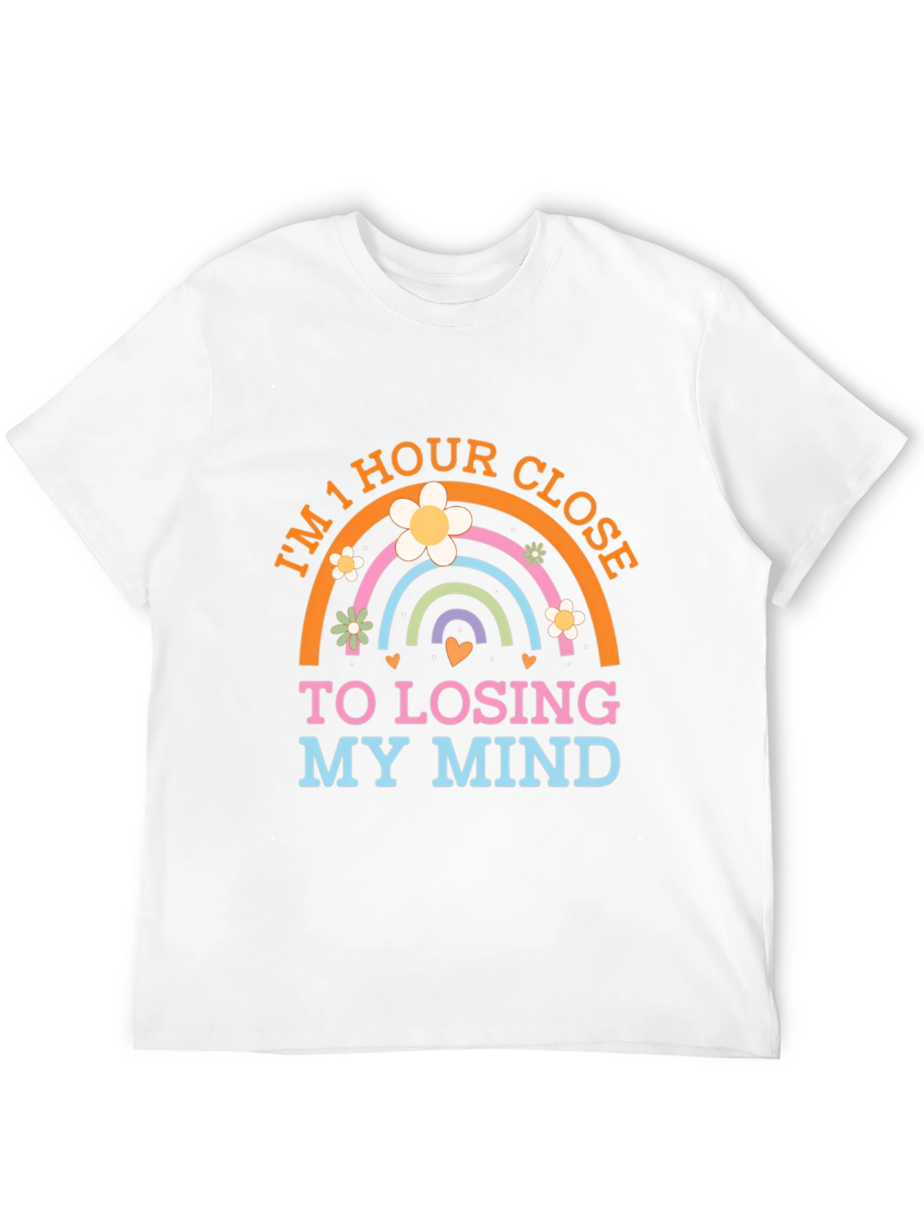Black I'm 1 Hour Close To Losing My Mind Rainbow T-Shirt view 12