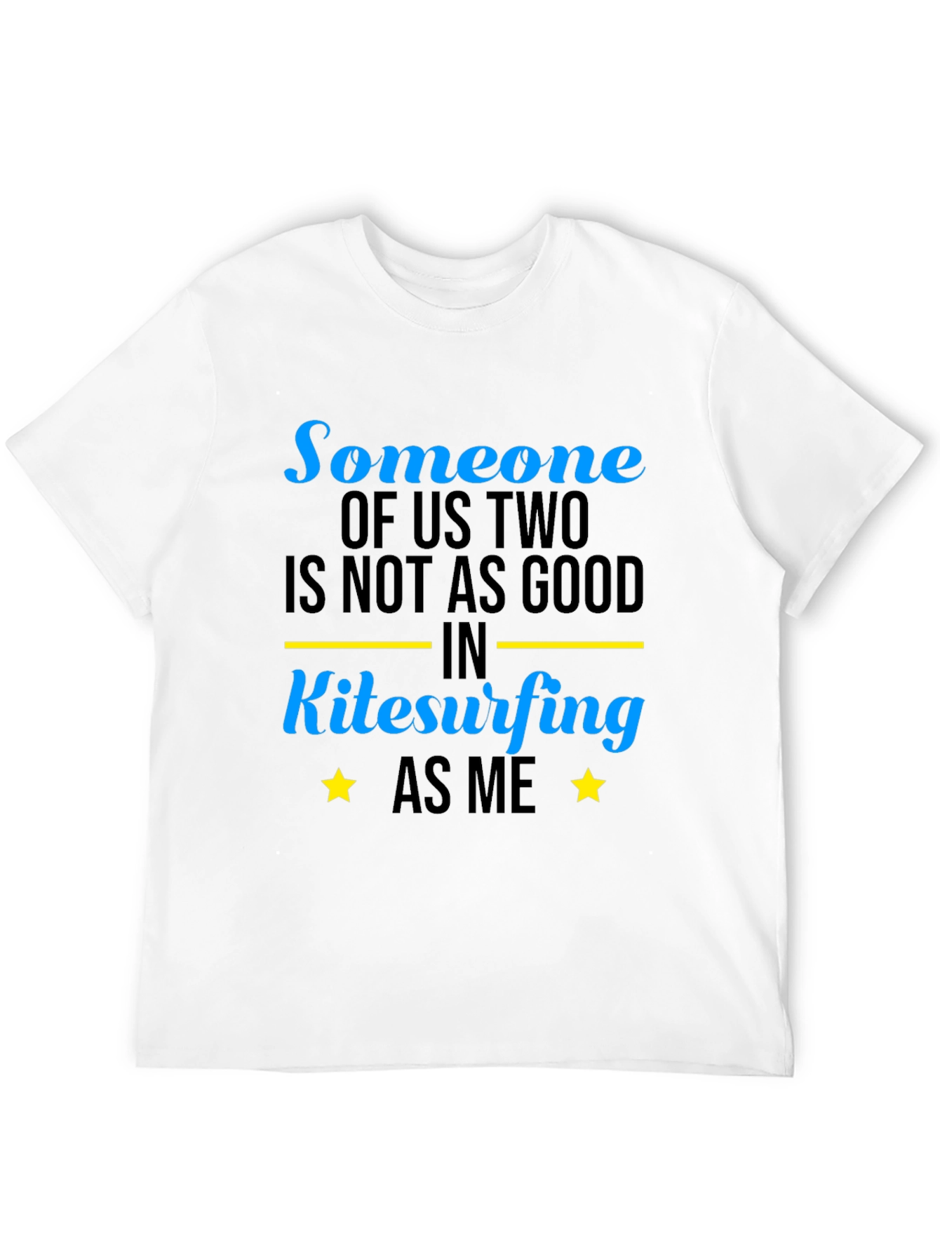 Black Funny Kitesurfing T-Shirt - "Someone Of Us Two" view 12