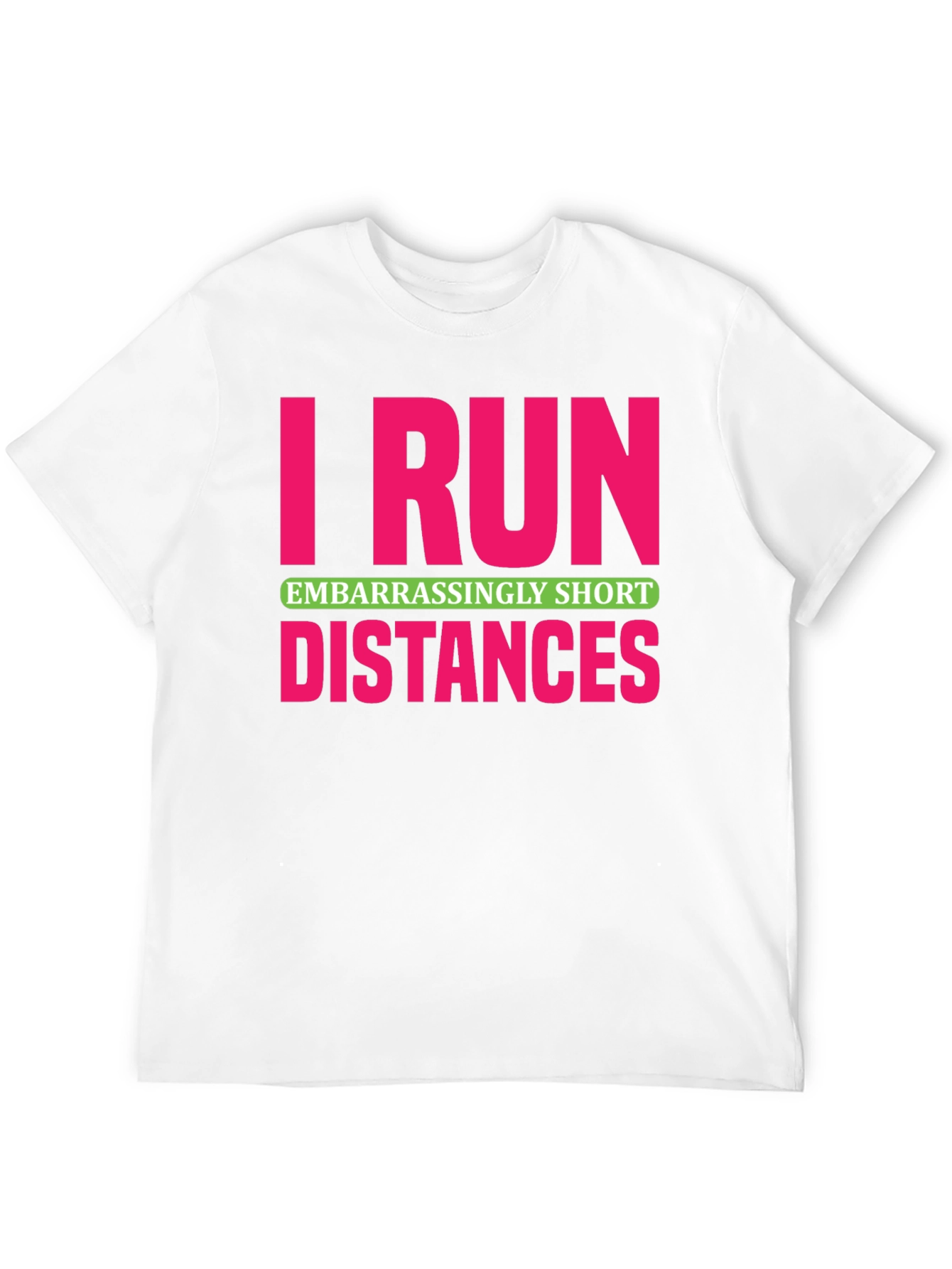 Black I Run Embarrassingly Short Distances T-Shirt view 12