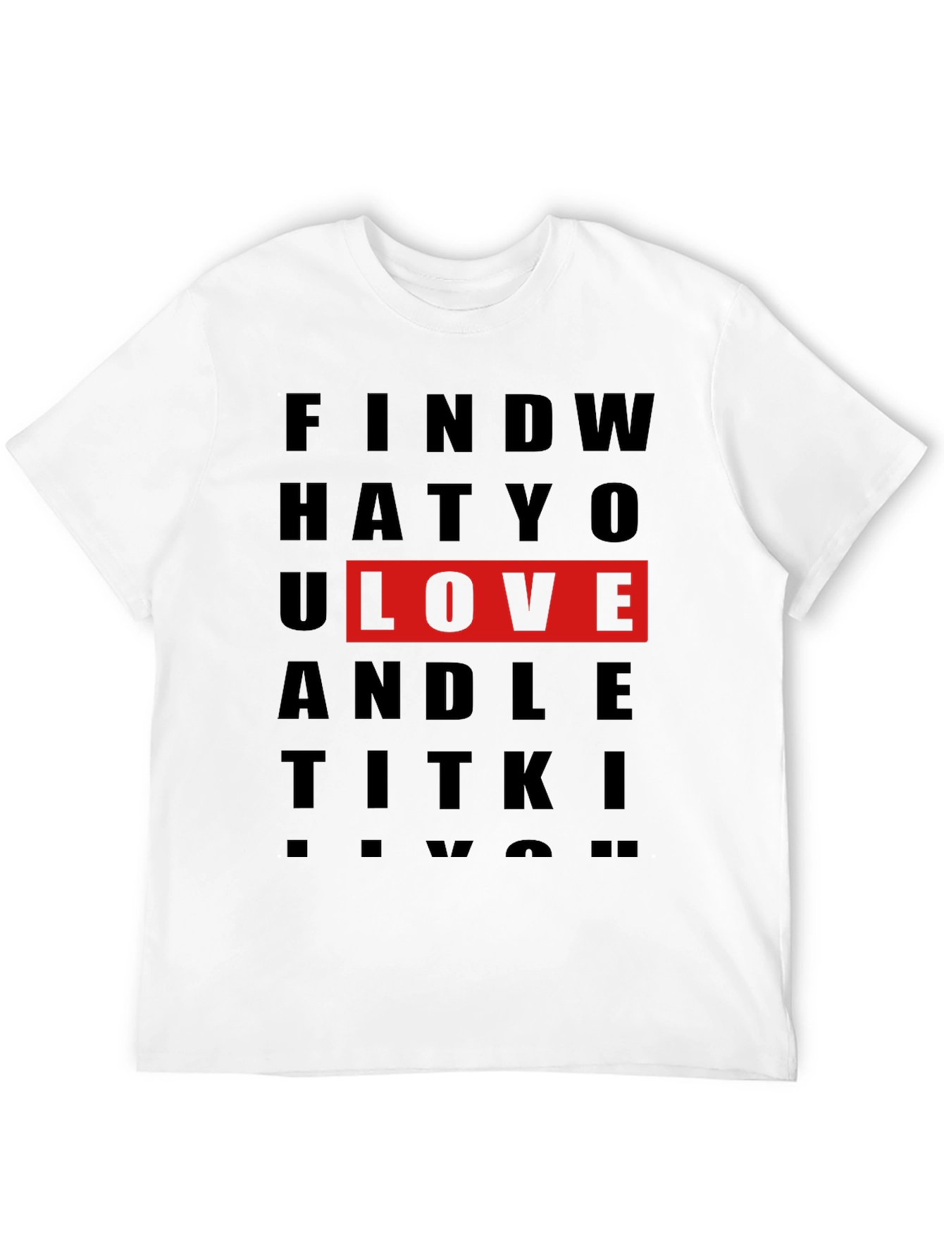 Black Find What You Love Graphic T-Shirt view 12