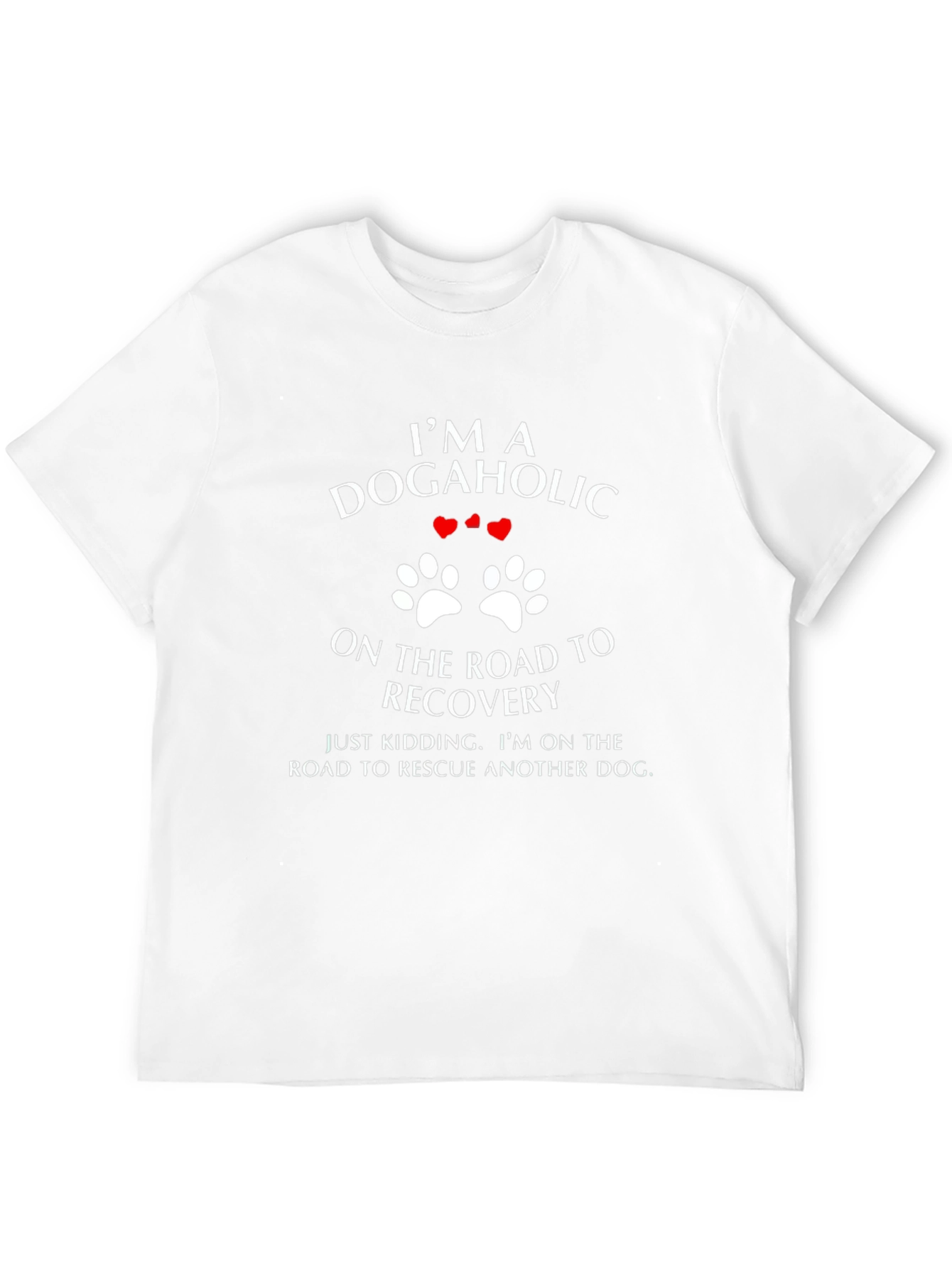 Dogaholic Rescue T-Shirt - Funny Dog Lover Tee - 12
