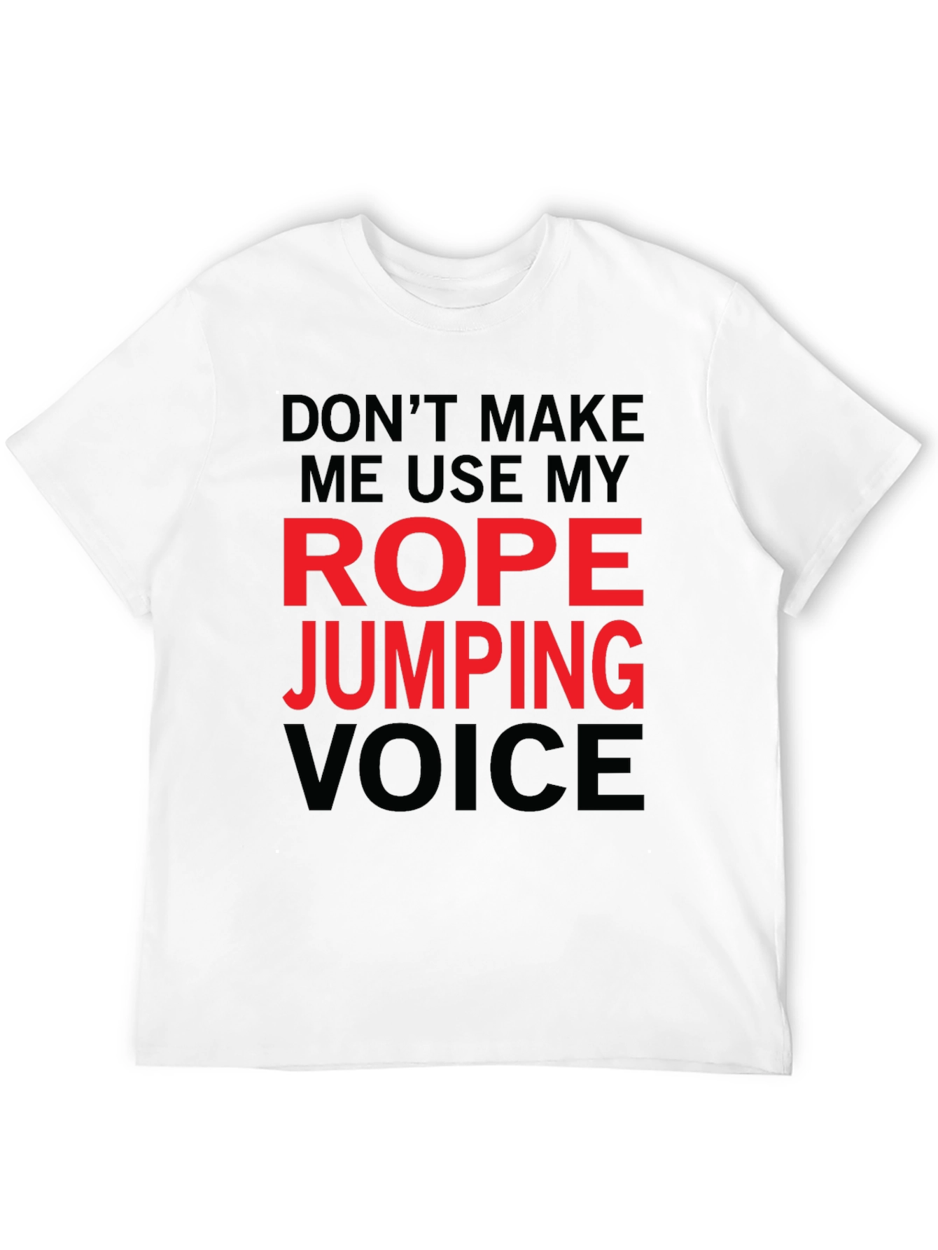 Black Rope Jumping Voice Funny T-Shirt view 12