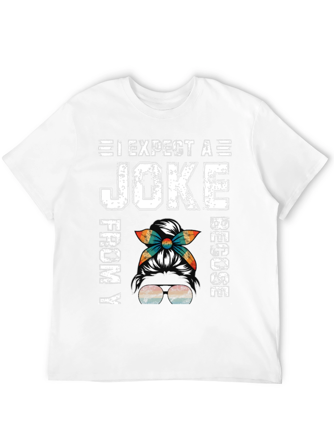 Black Expect A Joke From My Rescu Messy Bun T-Shirt view 12