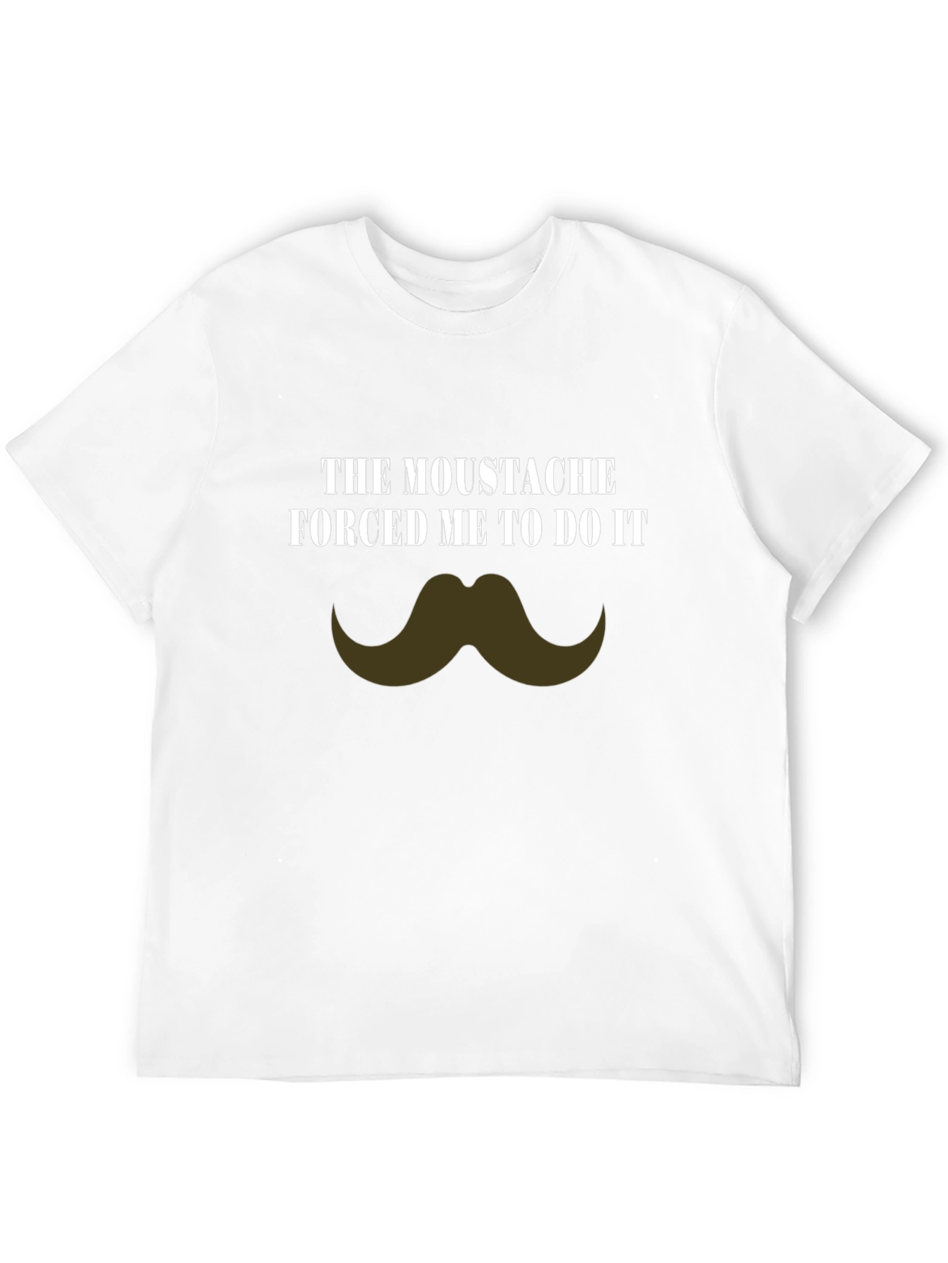 Black Moustache Made Me Do It Novelty T-Shirt view 12