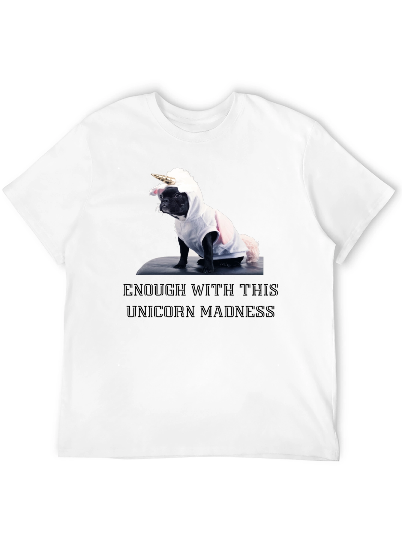 Black Unicorn Dog T-Shirt: Enough with the Madness! view 12