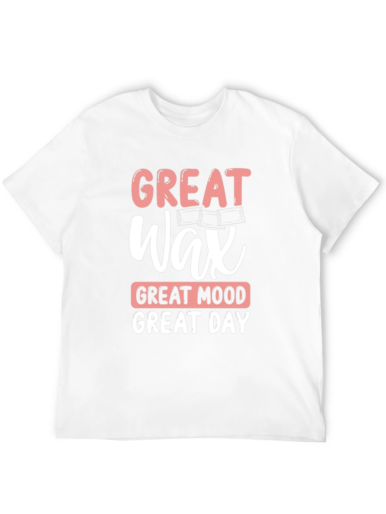 Black Great Wax, Great Mood, Great Day T-Shirt view 12