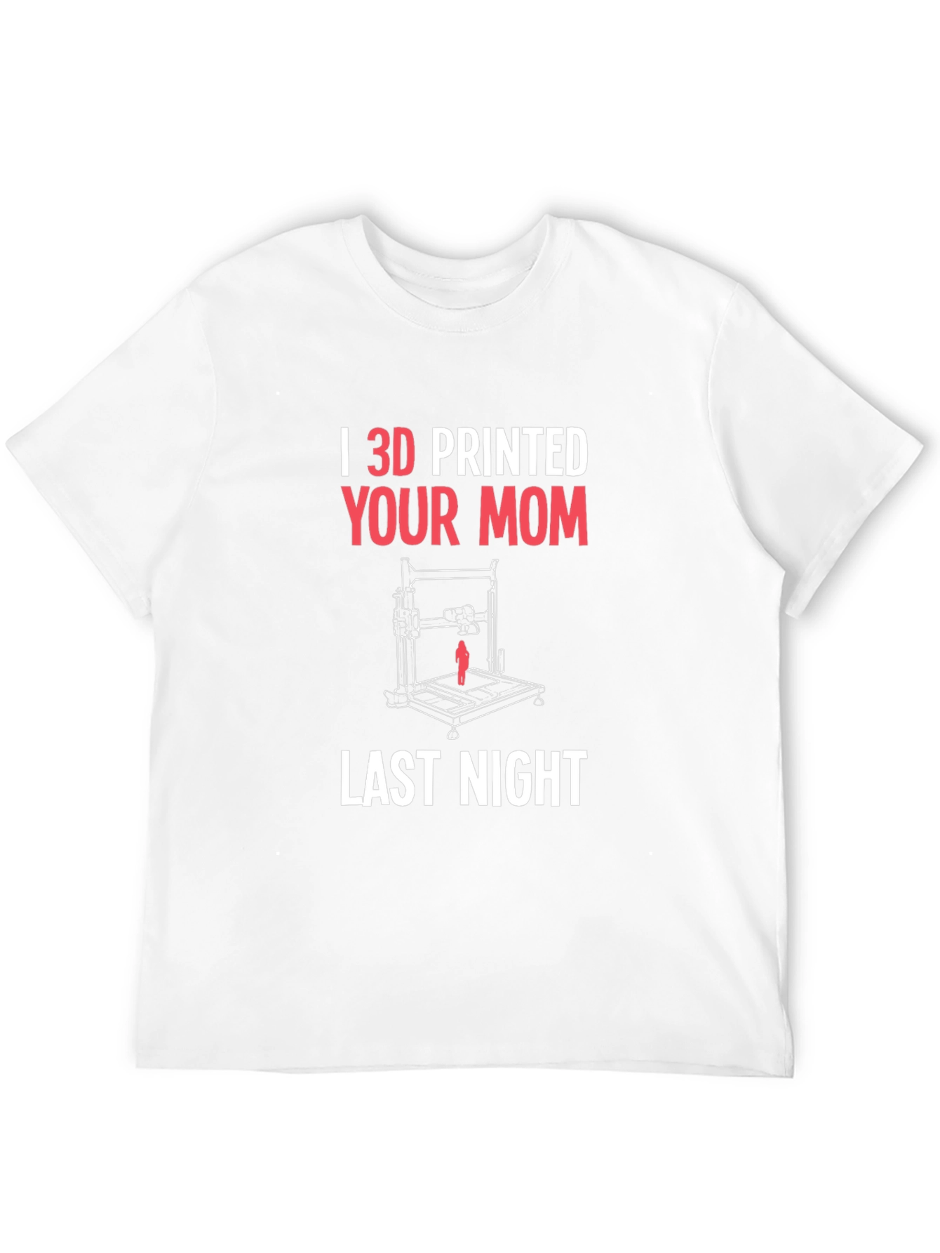 Black I 3D Printed Your Mom T-Shirt view 12