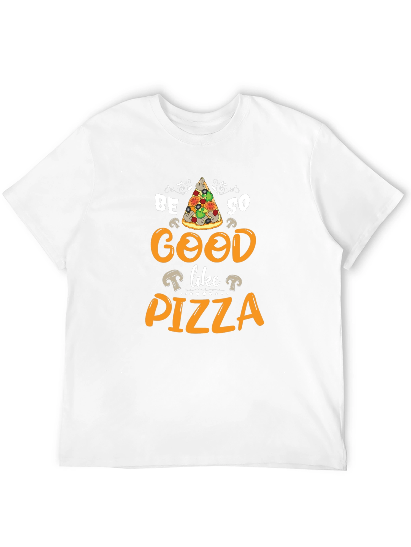 Black Be So Good Like Pizza Graphic T-Shirt view 12