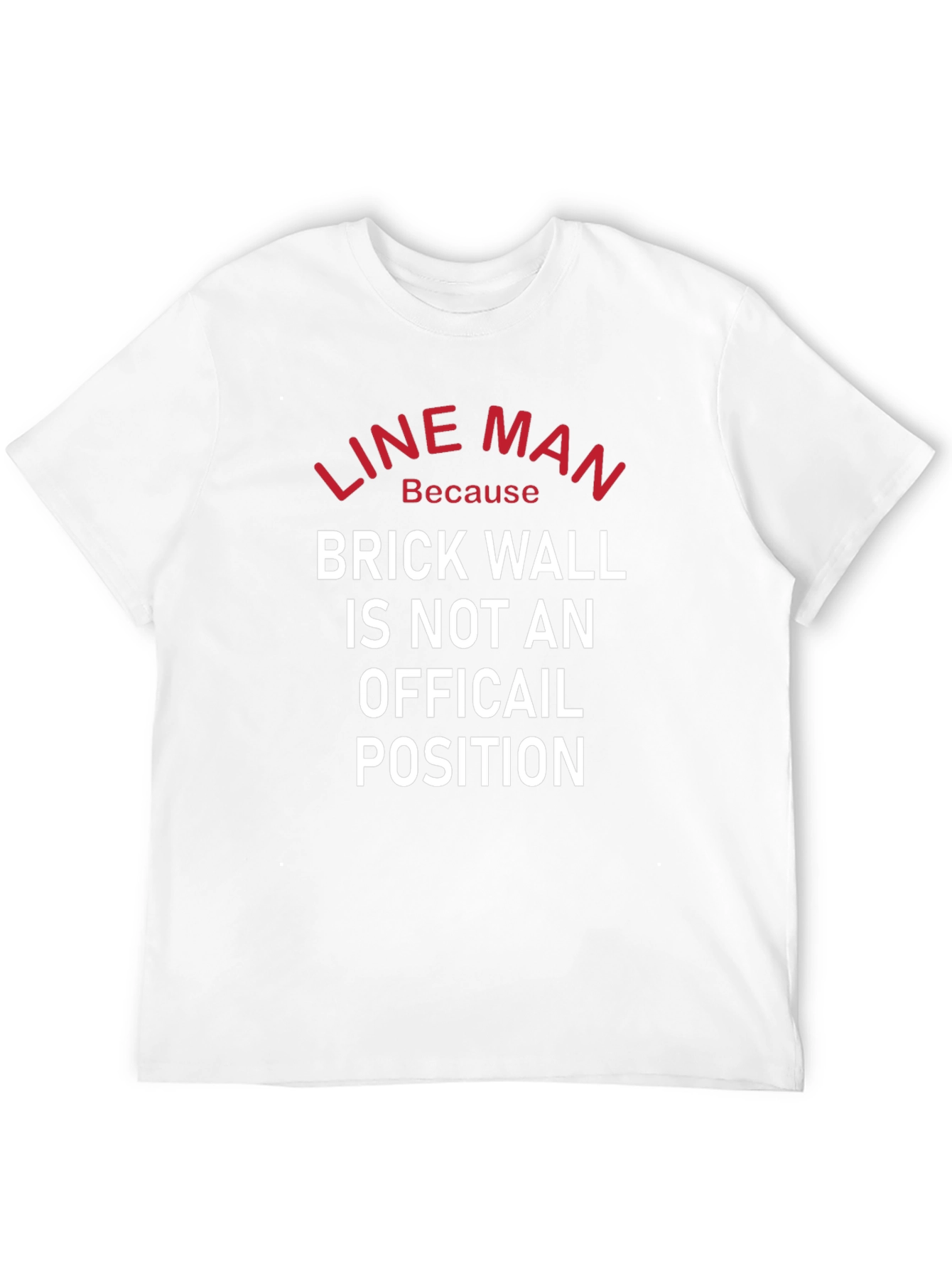 Black Line Man T-Shirt - Brick Wall Isn't a Position view 12