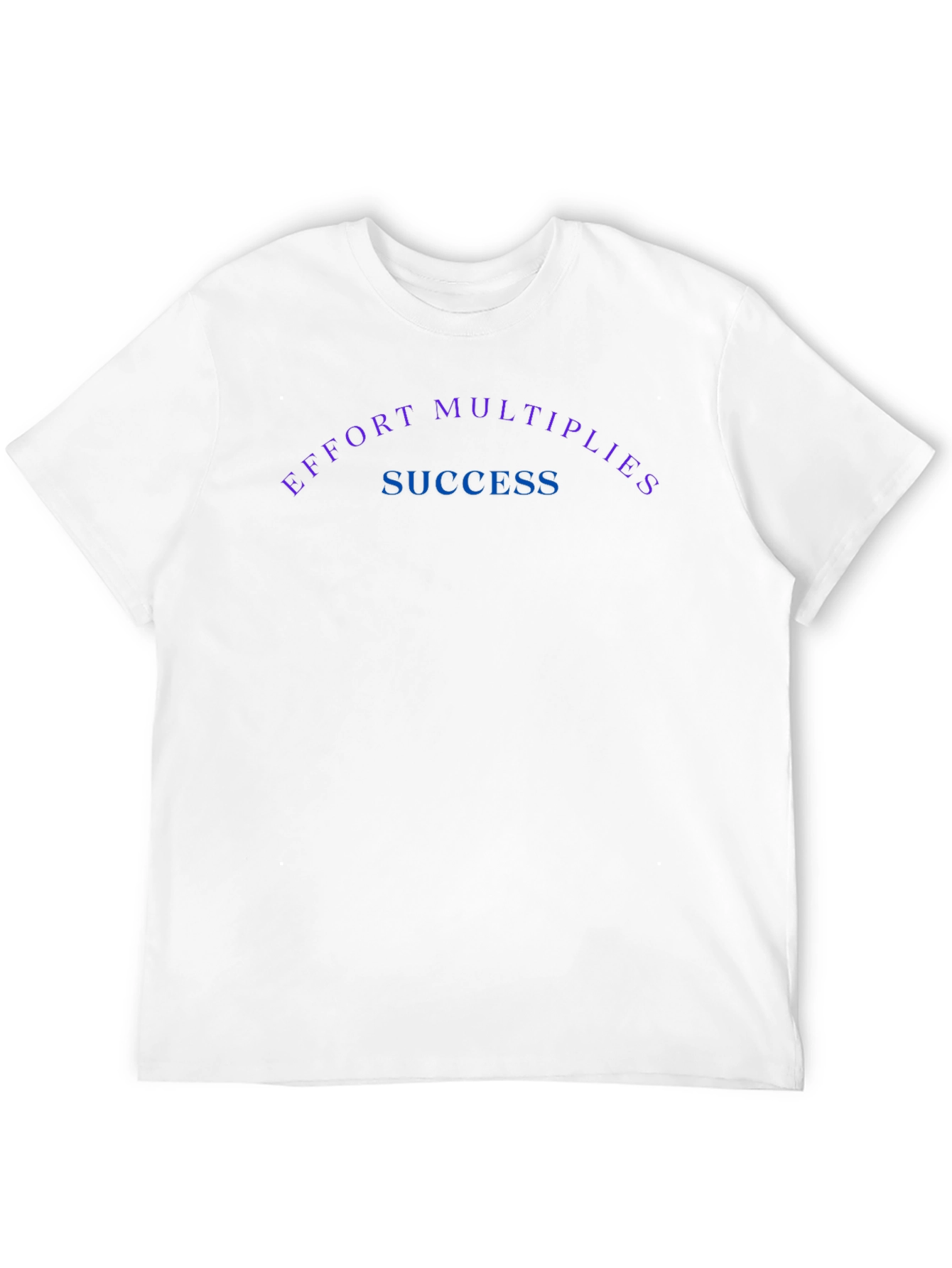 Black Effort Multiplies Success Black T-Shirt view 12