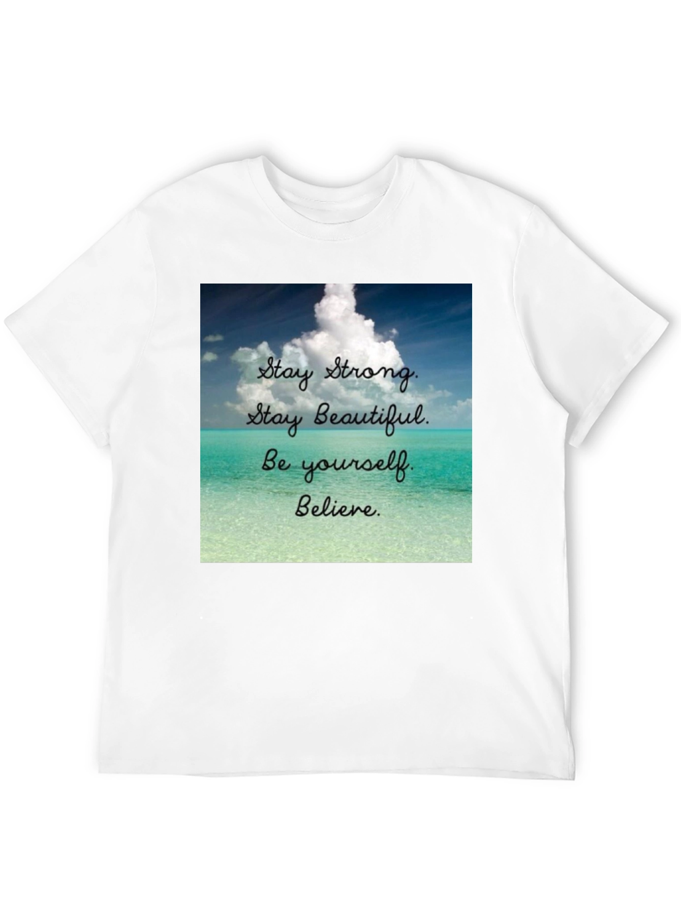 Black Inspirational T-Shirt: Stay Strong, Beautiful, and Believe view 12