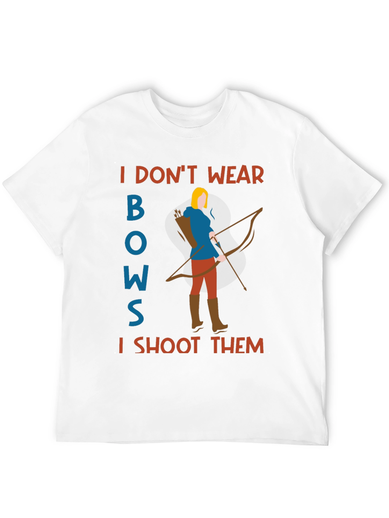 Black Archer T-Shirt: I Don't Wear Bows, I Shoot Them! view 12