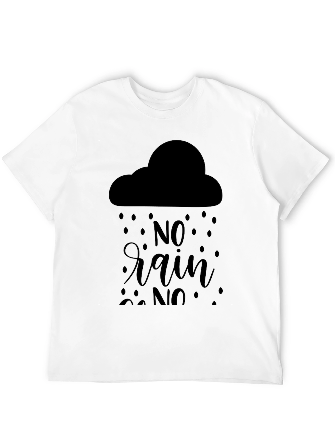 Black No Rain T-Shirt - Black Graphic Tee view 12