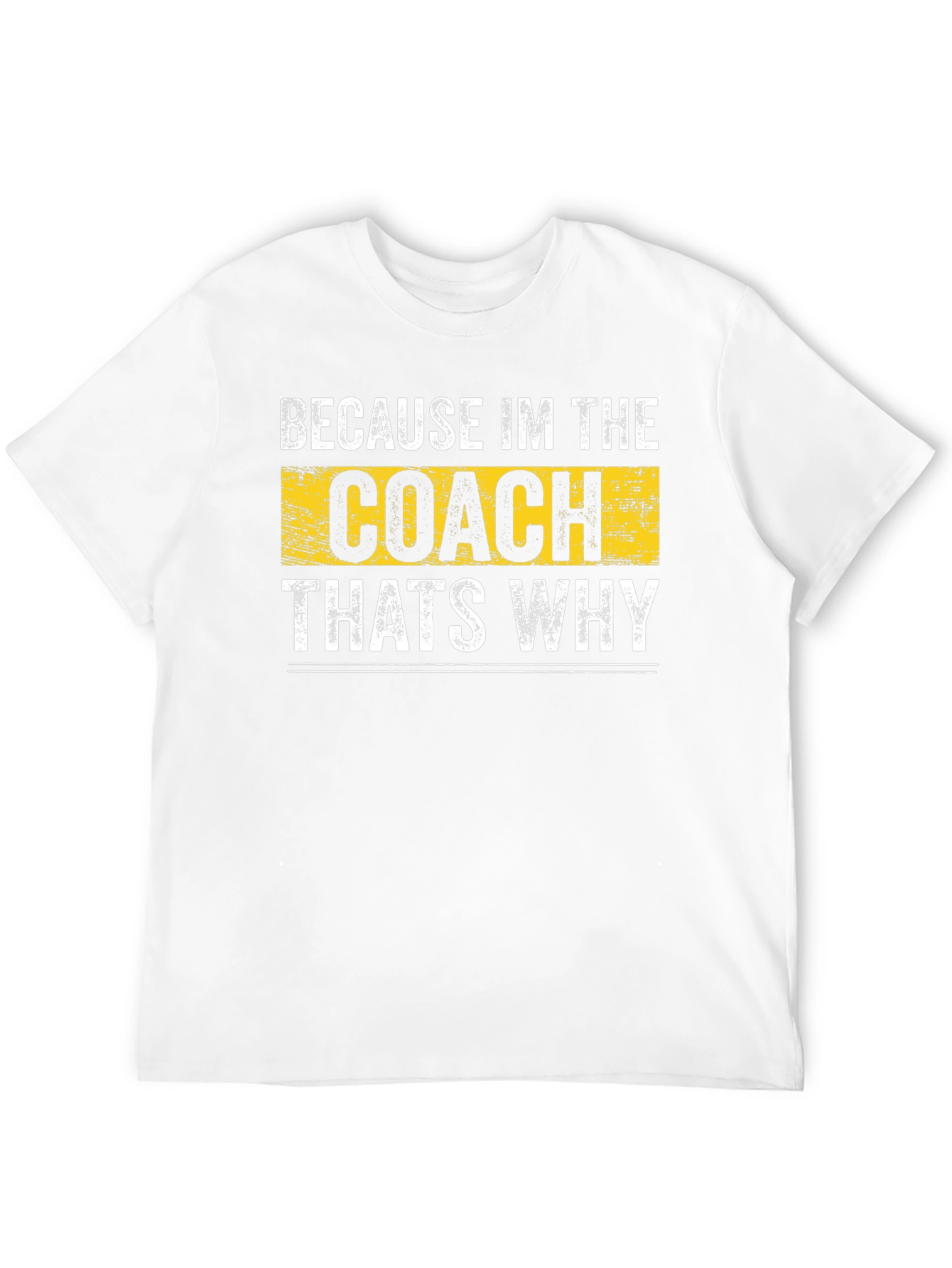 Black Because I'm the Coach That's Why T-Shirt view 12
