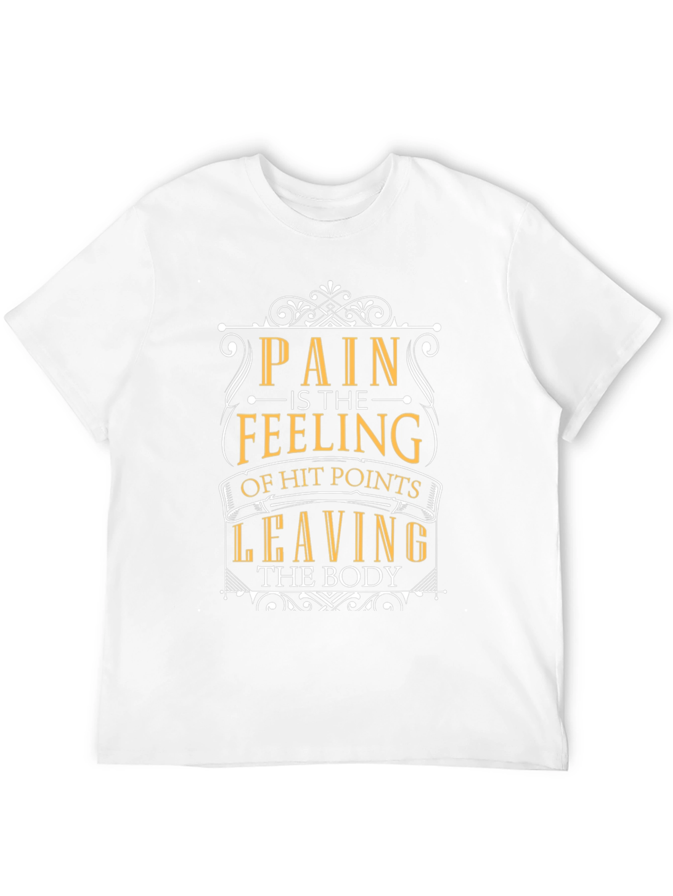 Black Pain is Feeling of Hit Points Leaving Body T-Shirt view 12