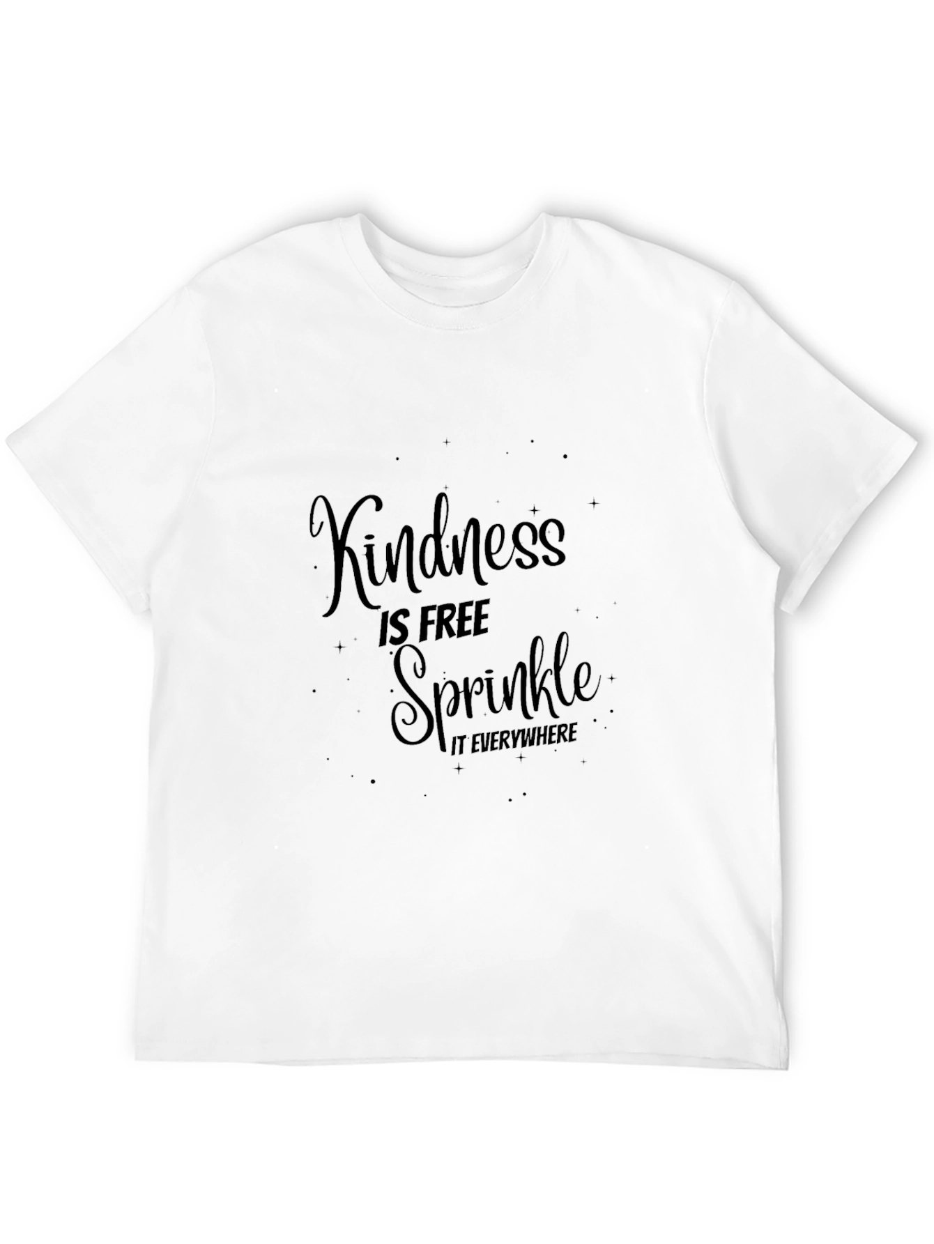Black Kindness is Free Sprinkle it Everywhere Black T-Shirt view 12